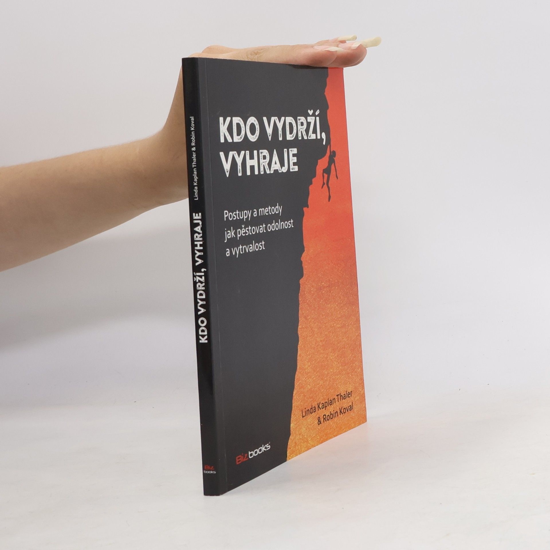 Robin Koval Kdo vydrží, vyhraje