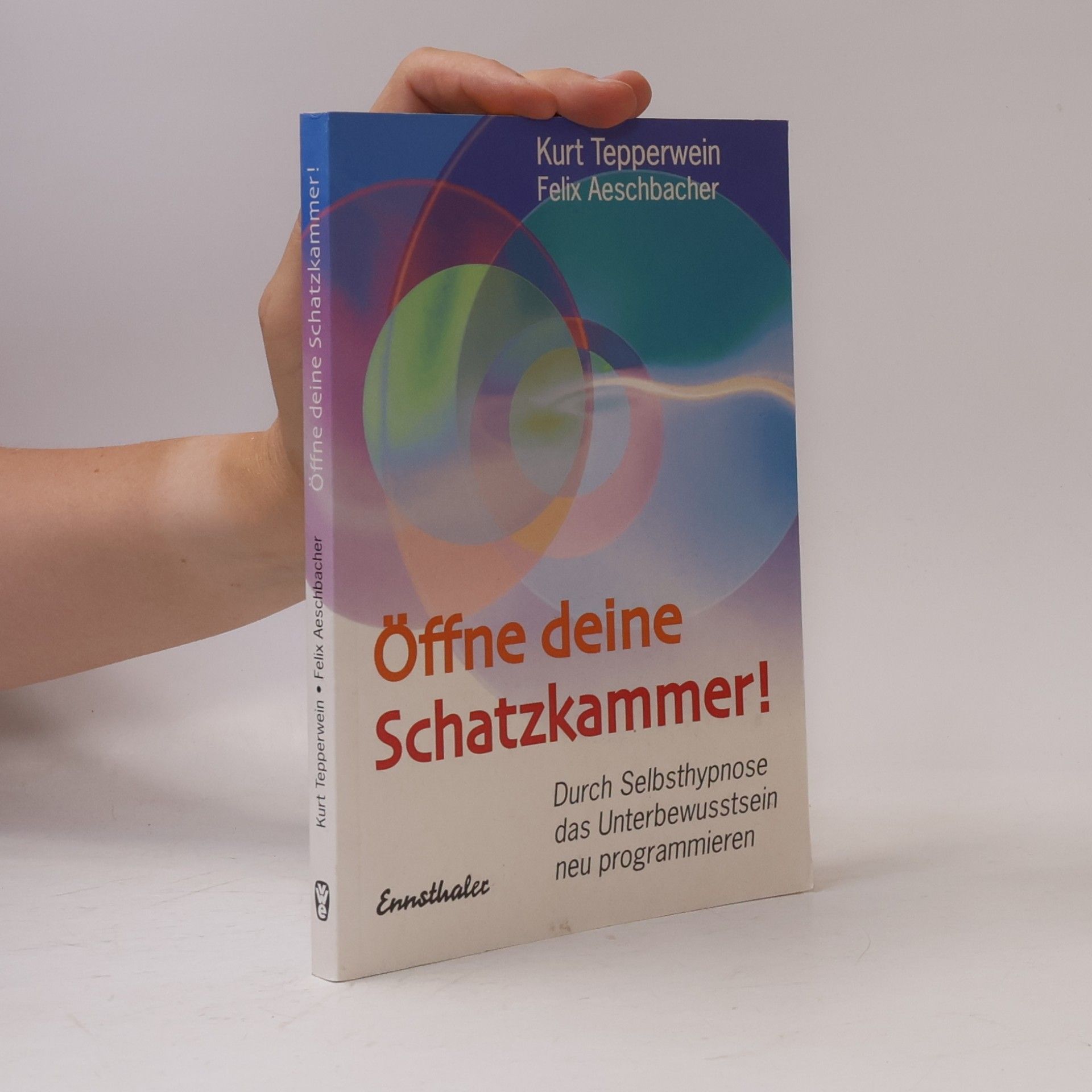 Felix Aeschbacher Öffne deine Schatzkammer!