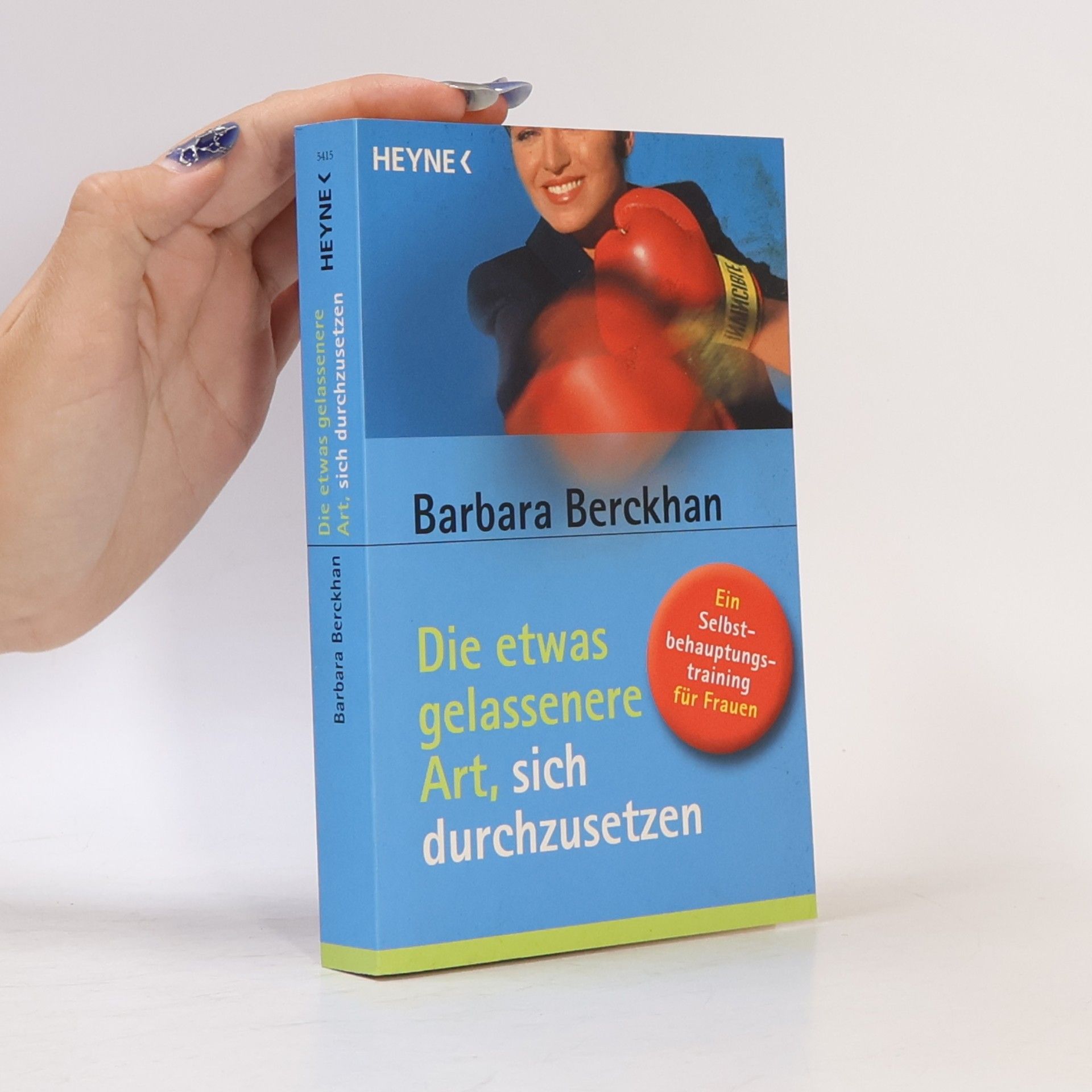 Barbara Berckhan Die etwas gelassenere