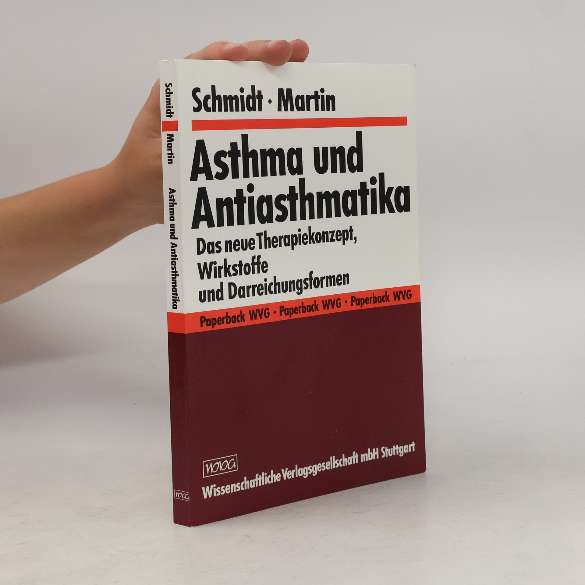 Ralph-Michael Schmidt Asthma und Antiasthmatika