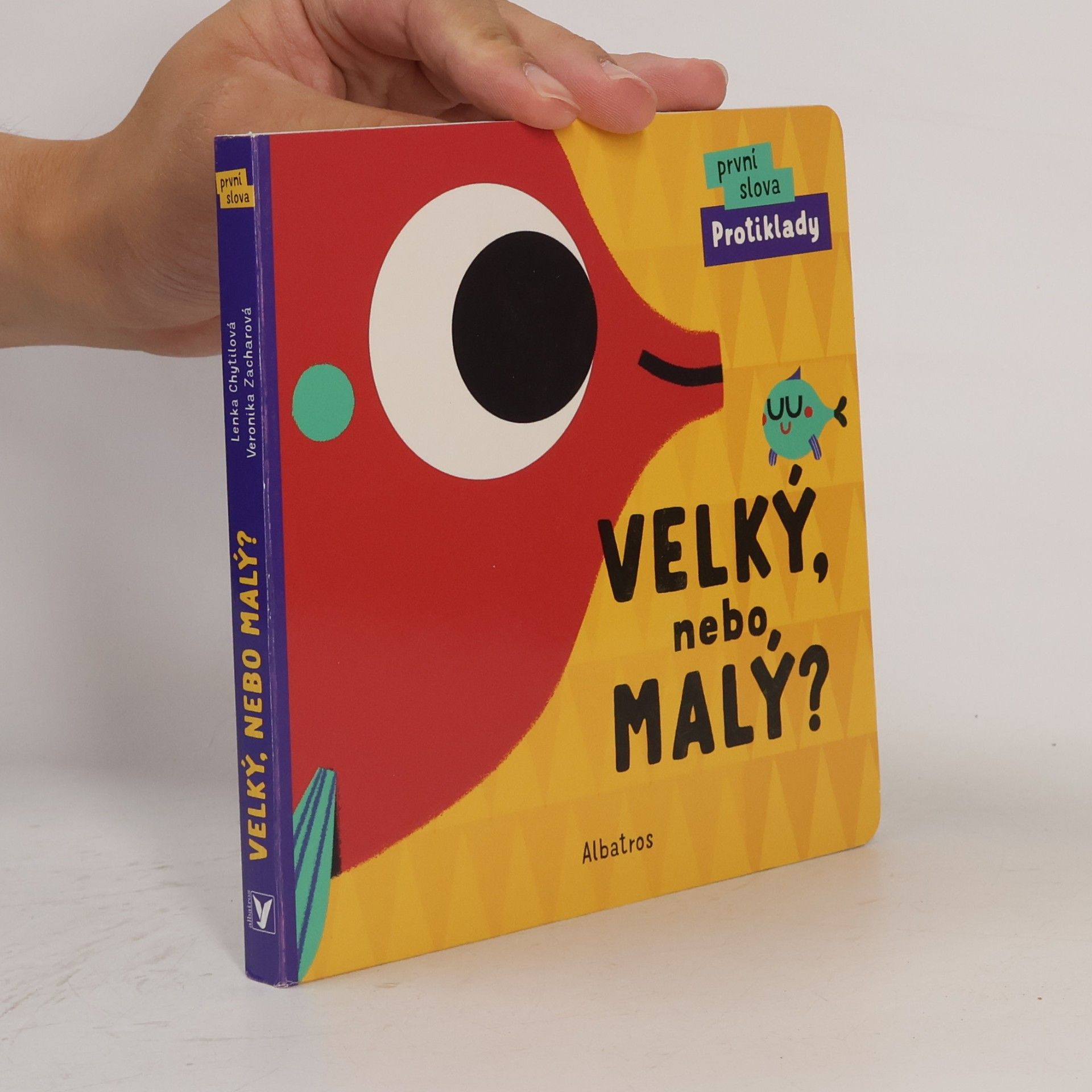 Veronika Zacharová První slova: Protiklady - Velký, nebo malý?