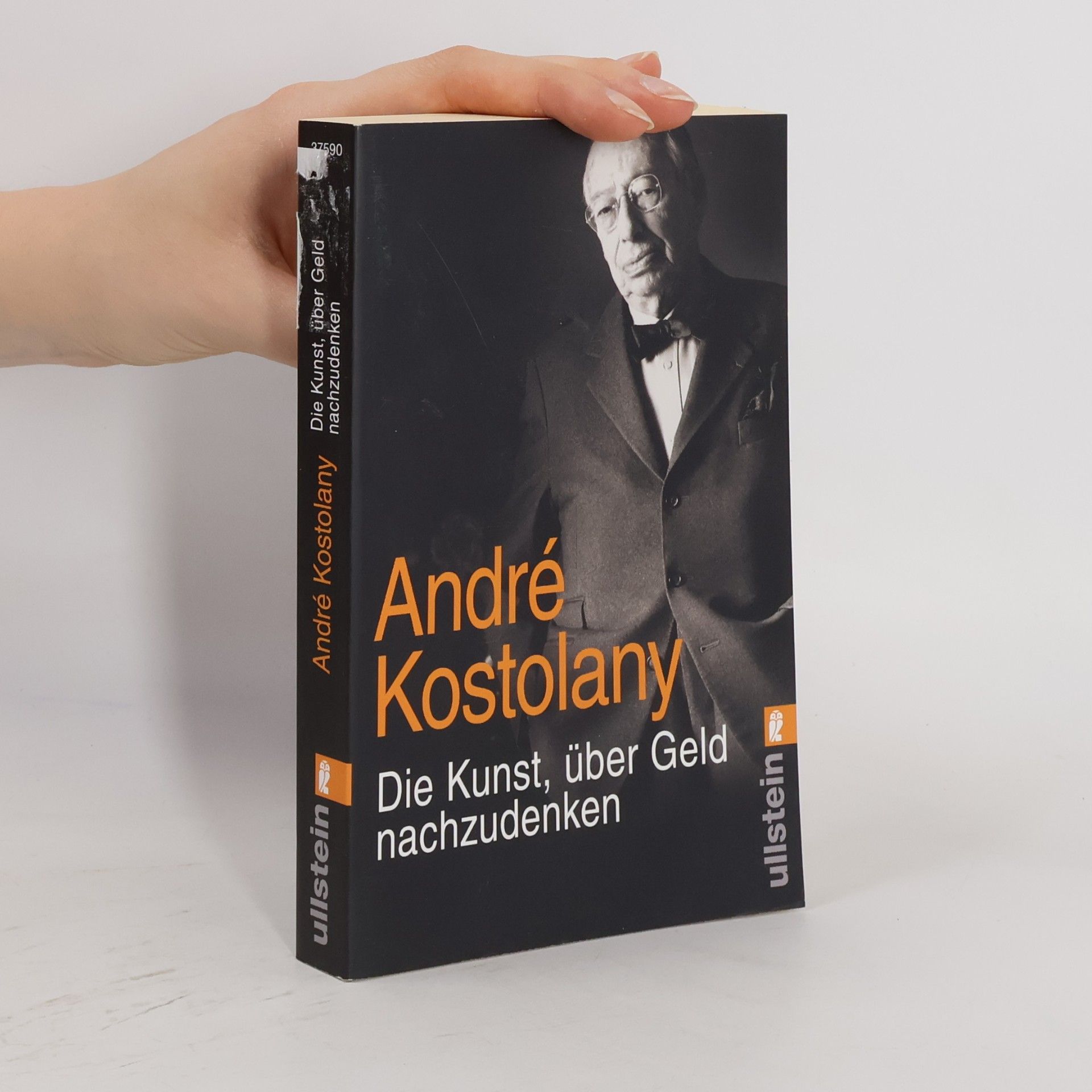 André Kostolany Die Kunst, über Geld nachzudenken