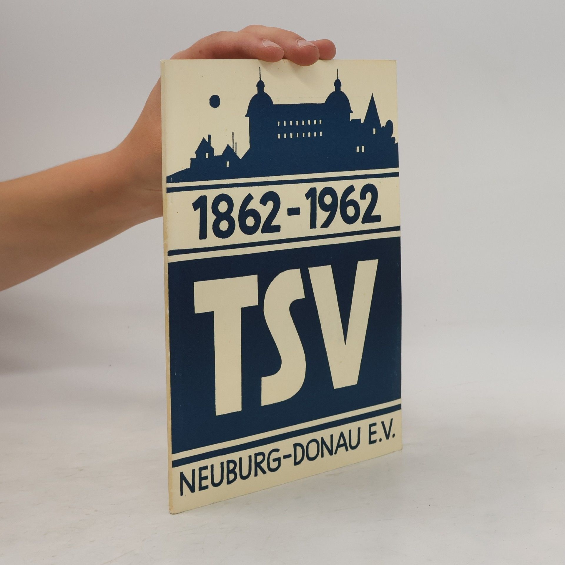 kolektiv TSV Neuburg-Donau e.V. 1862-1962
