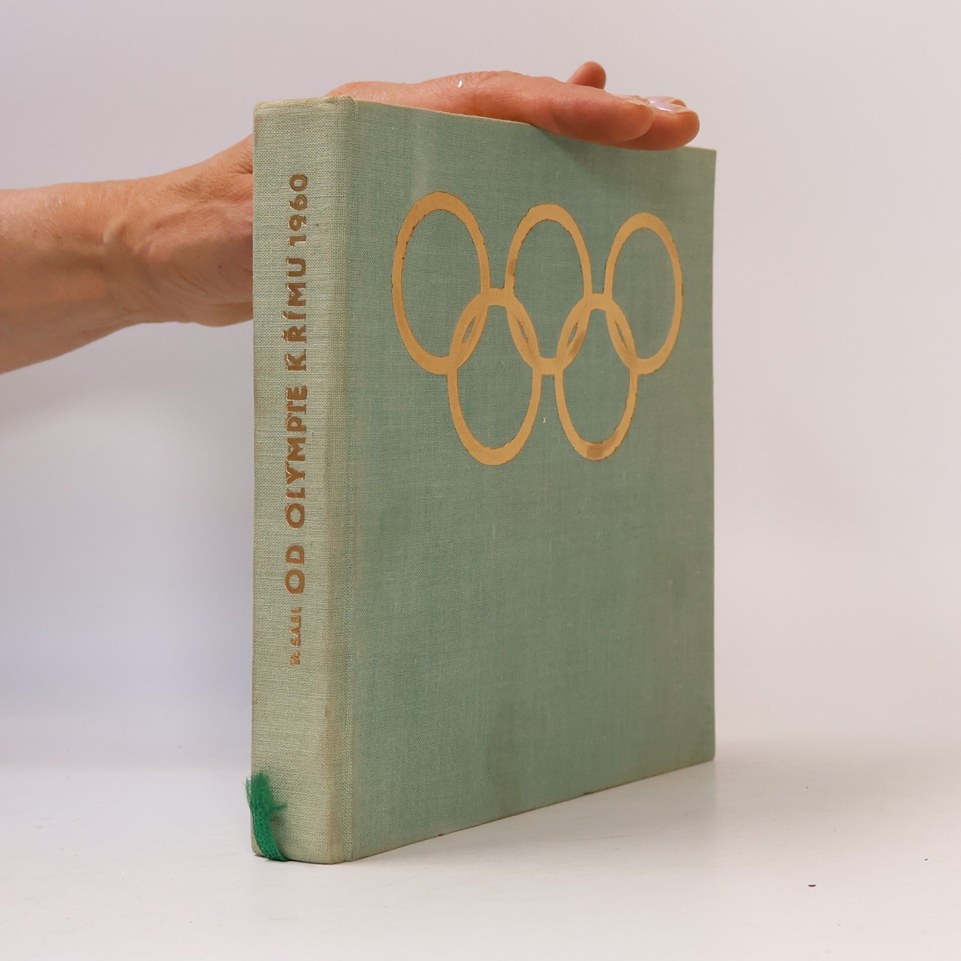 Václav Sábl Od Olympie k Římu 1960 : Z dějin olympijských her