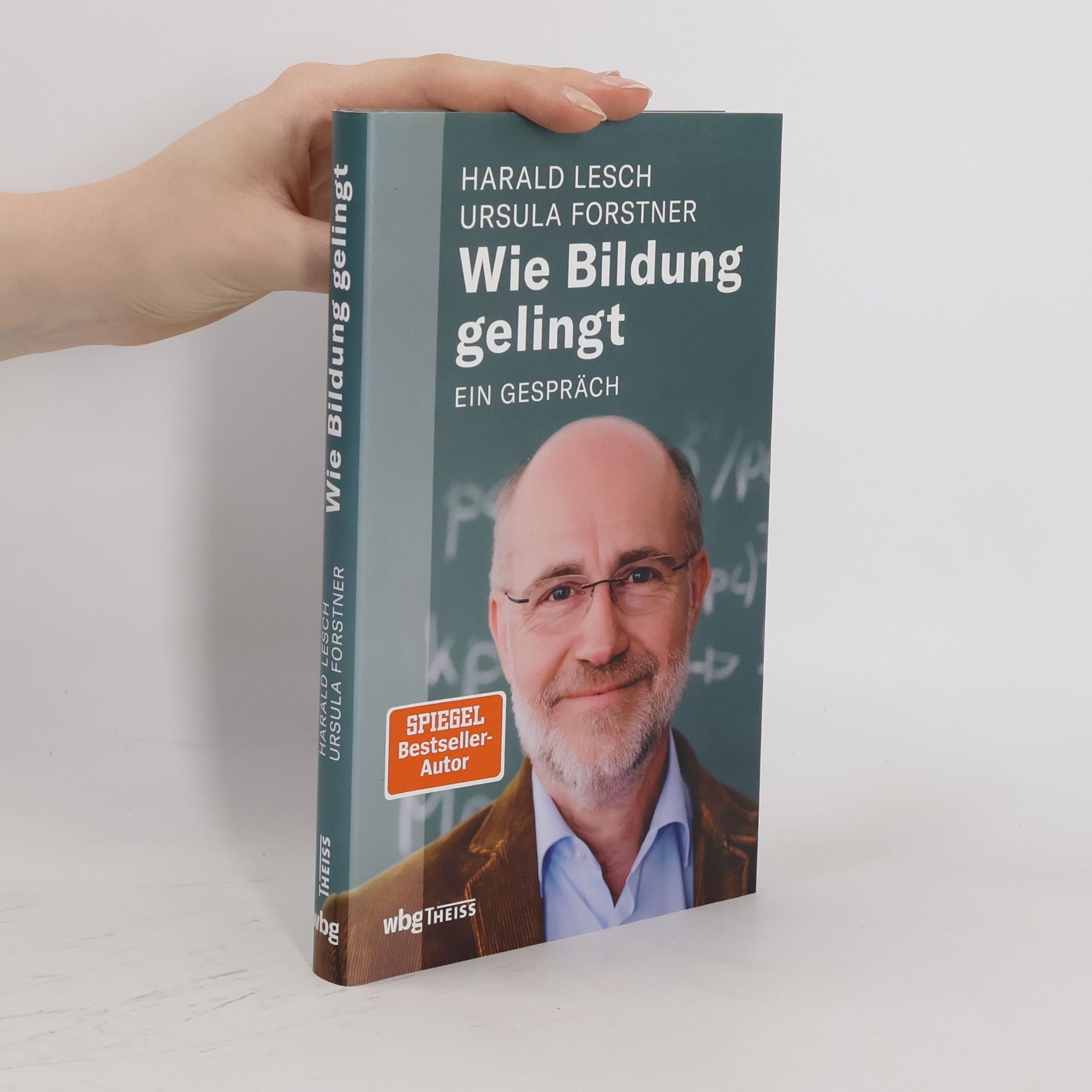 Harald Lesch Wie Bildung gelingt