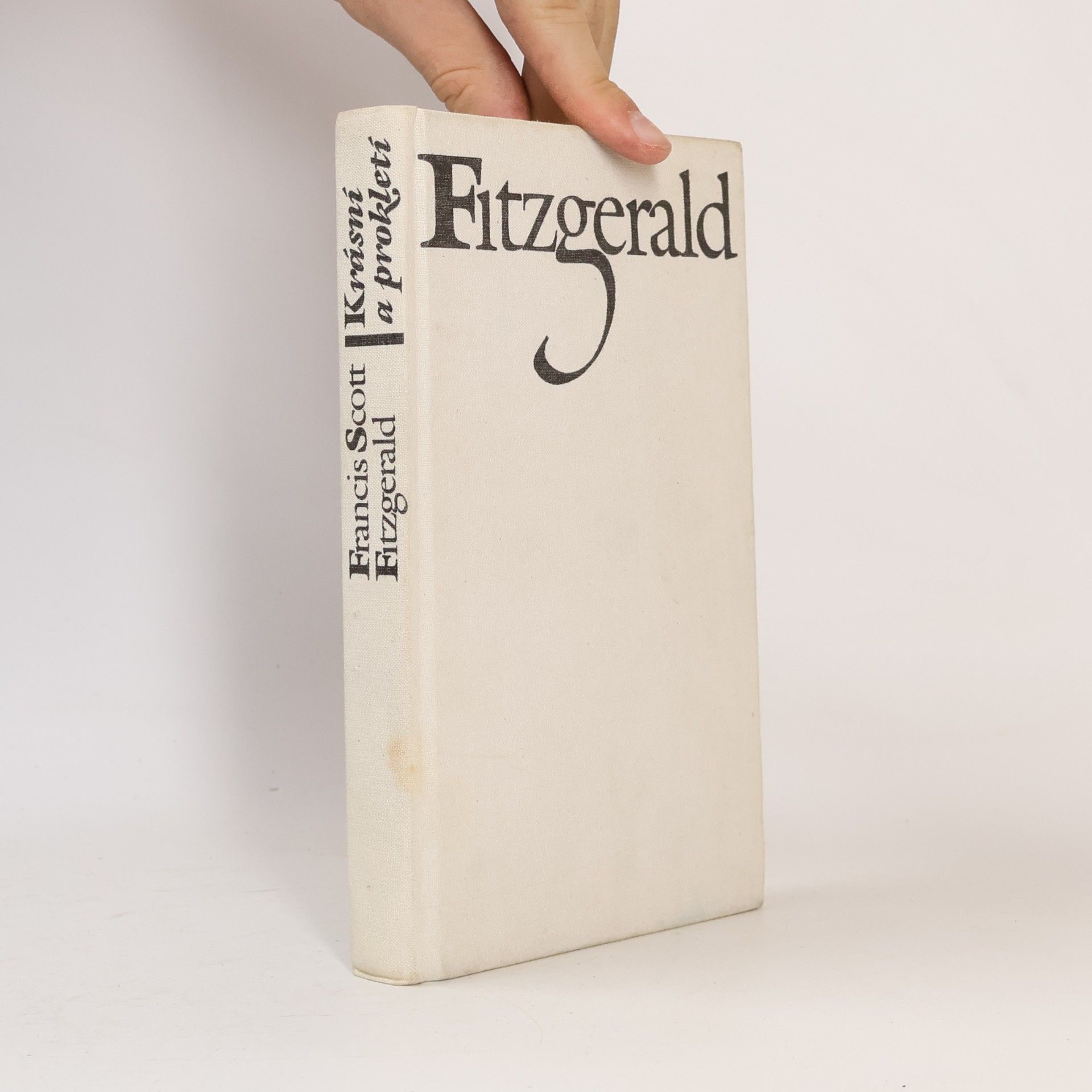 Francis Scott Fitzgerald Krásní a prokletí
