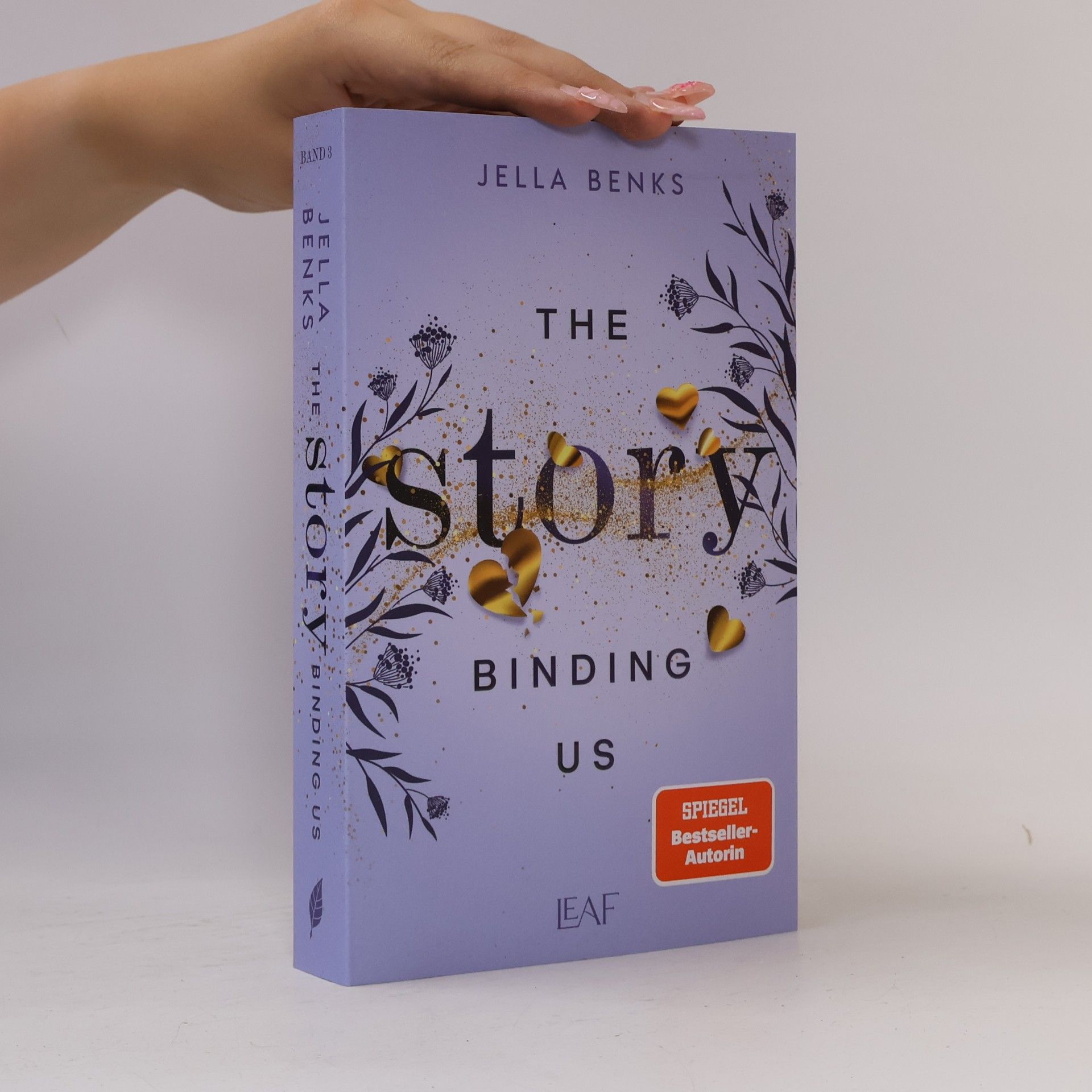 Jella Benks The Story Binding Us / Stories-Reihe Bd.3