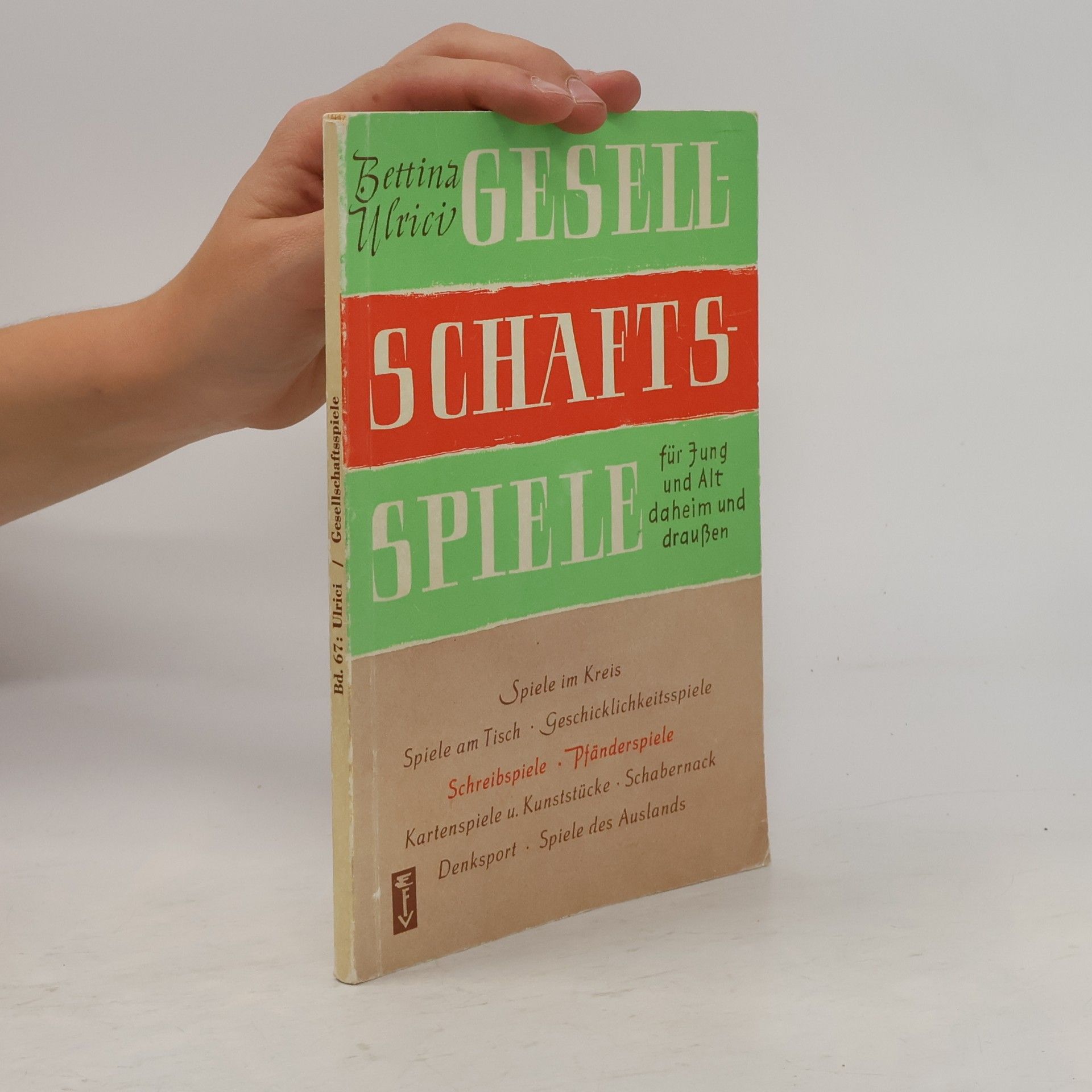 Bettina Ulrici Gesellschaftsspiele für Jung und ALt