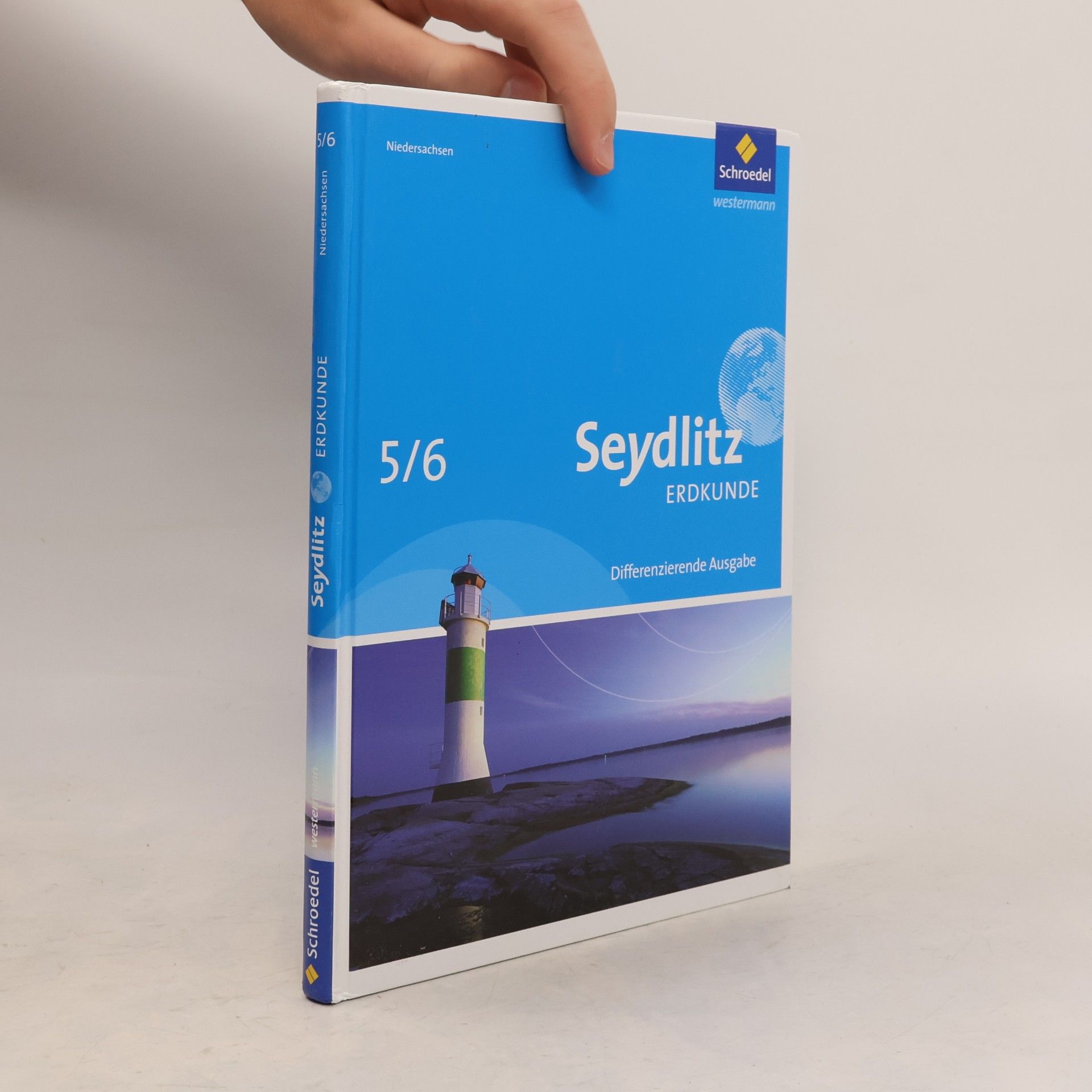 Dieter Vorrath Seydlitz Erdkunde 5 / 6. Oberschulen. Niedersachsen - Ausgabe 2012