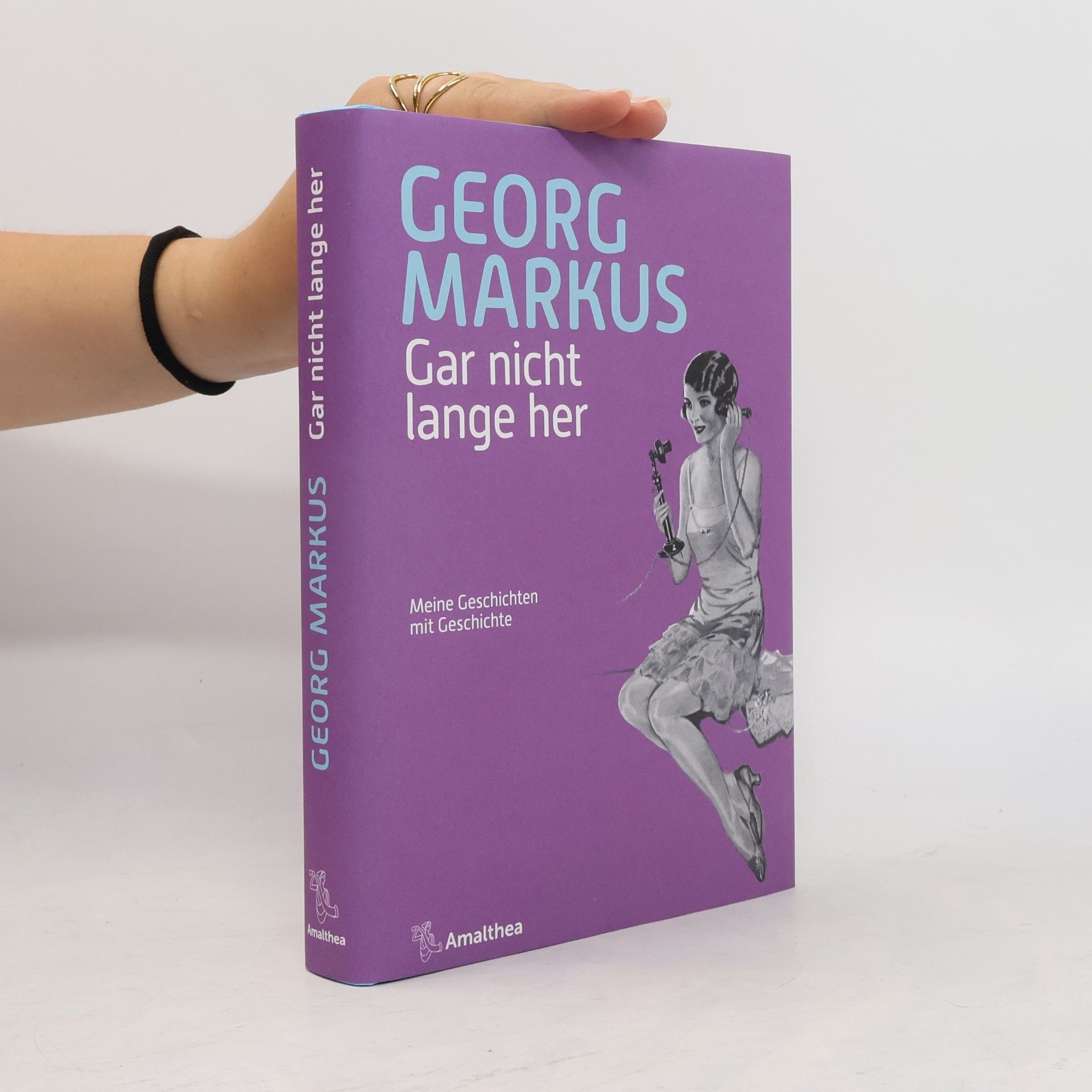 Georg Markus Gar nicht lange her