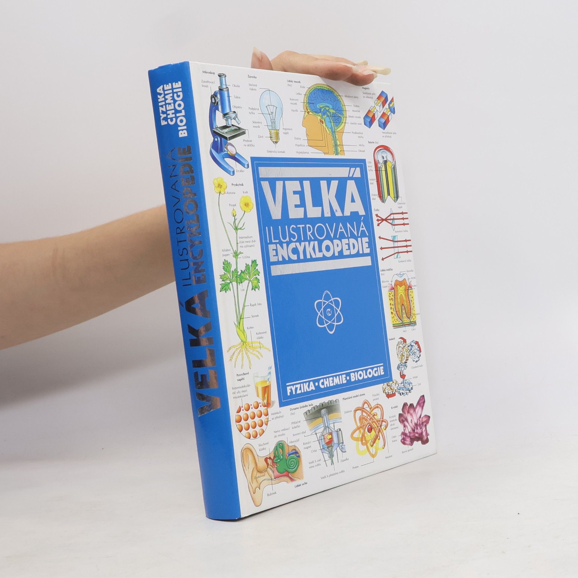 Autores varios Velká ilustrovaná encyklopedie: Fyzika-chemie-biologie