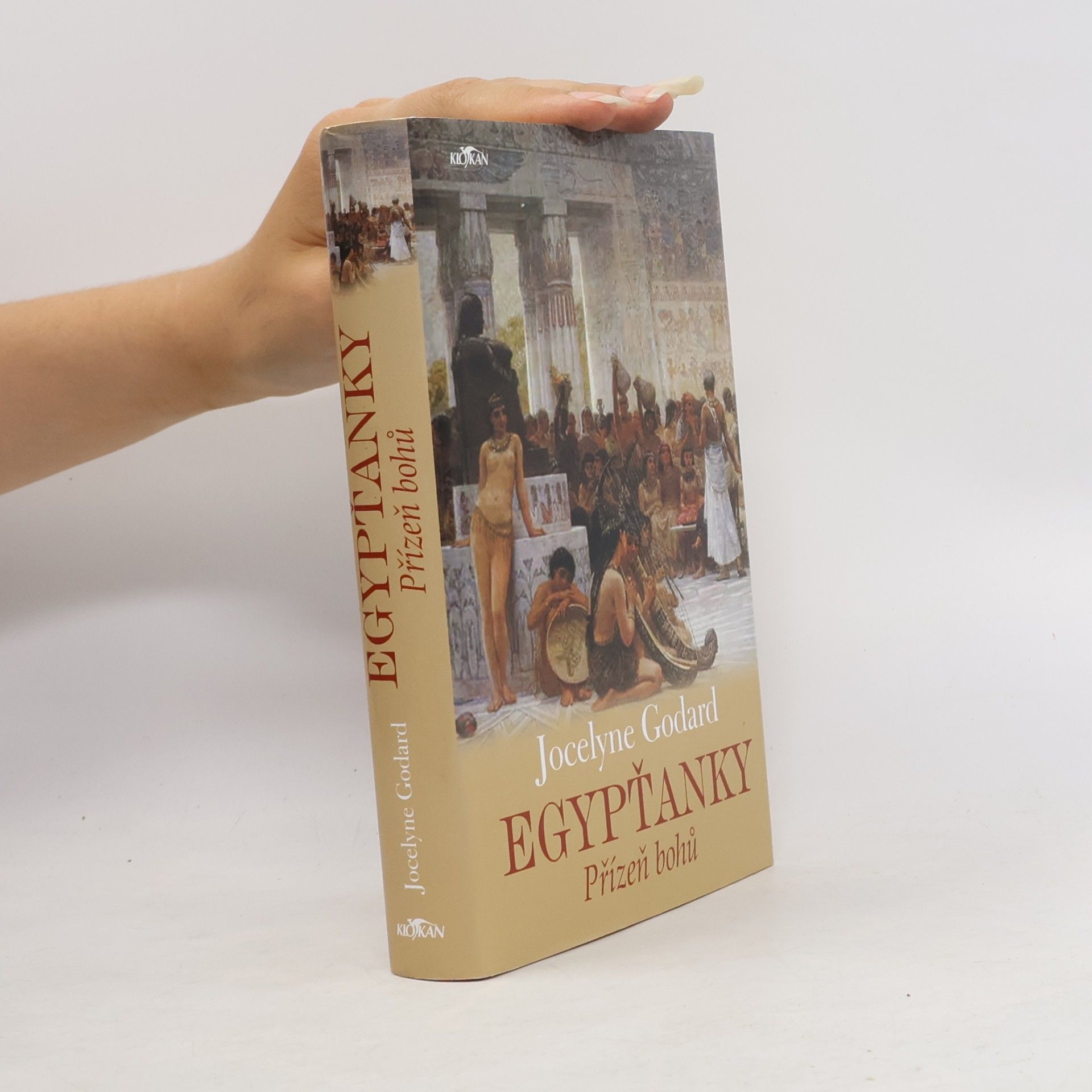 Jocelyne Godard Egypťanky: Přízeň bohů