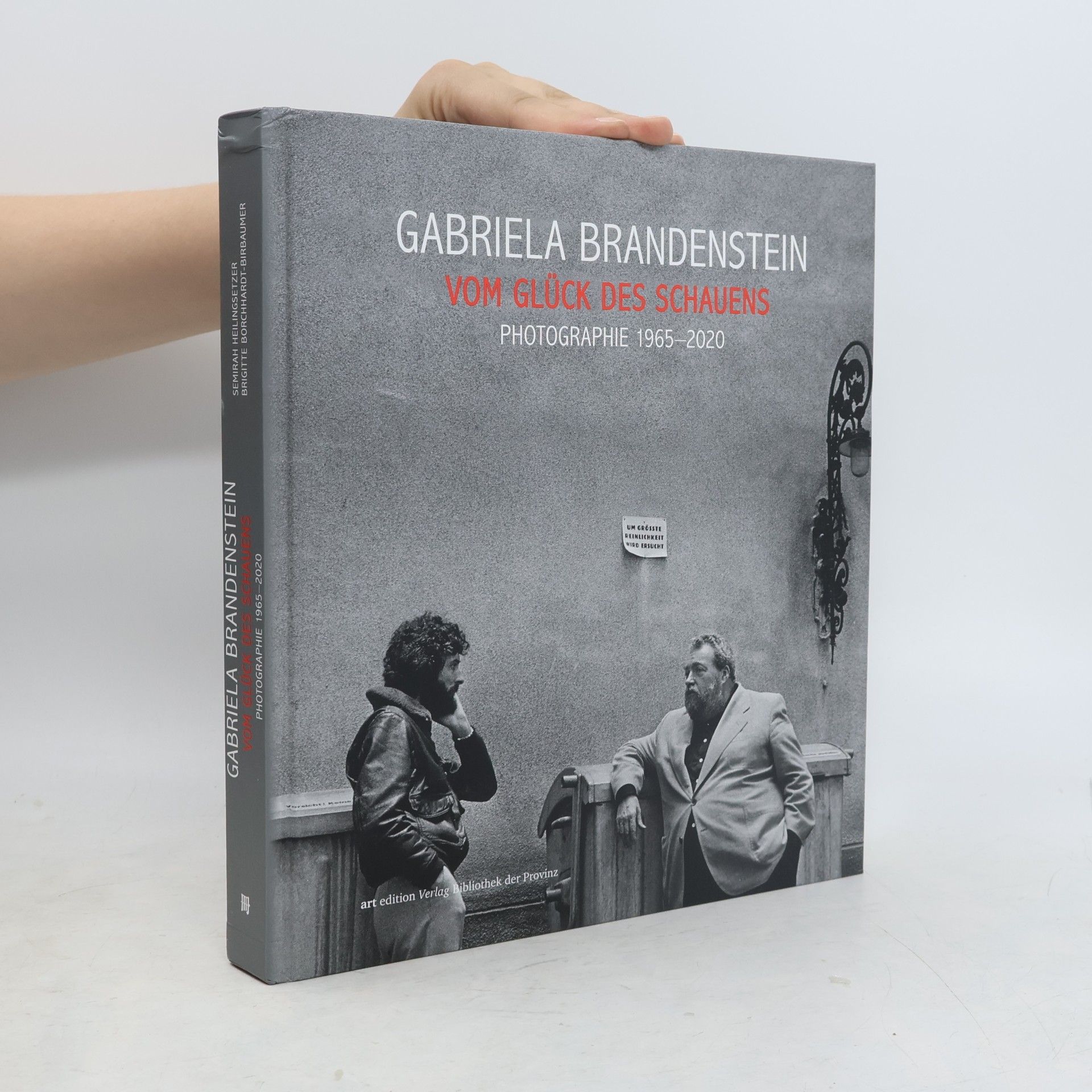 Maria Bill Gabriela Brandenstein - Vom Glück des Schauens