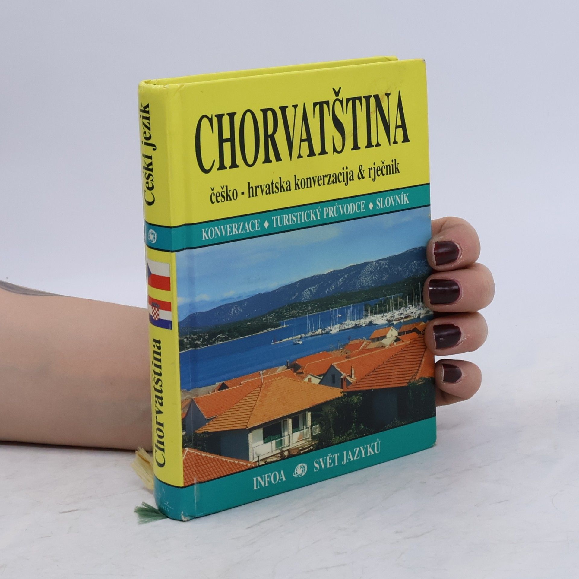 Chorvatština: češko-hrvatska konverzacija & rječnik: konverzace, turistický průvodce, slovník