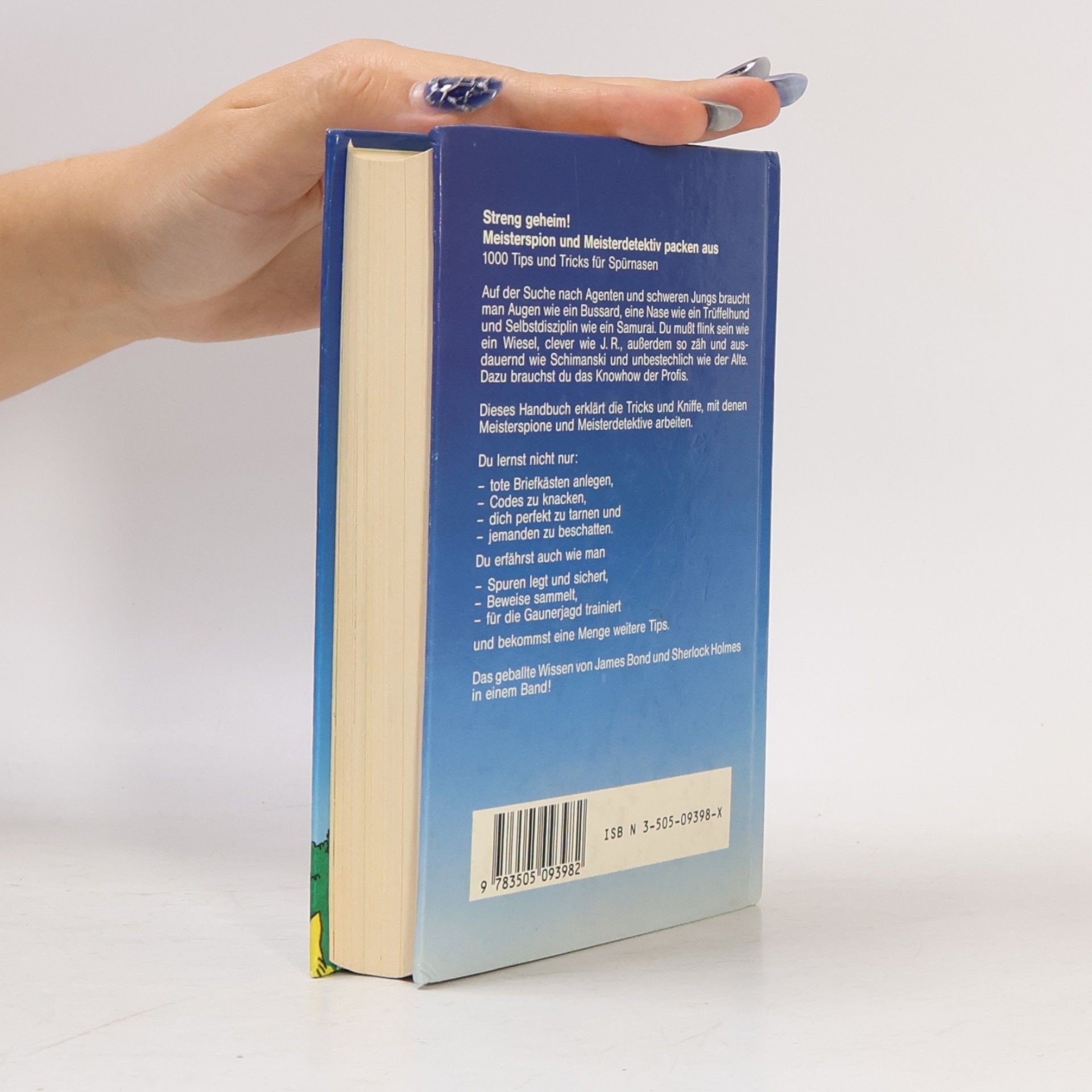 Judy Hindley Streng geheim! Meisterspion und Meisterdetektiv packen aus. 1000 Tips u. Tricks f. Spürnasen