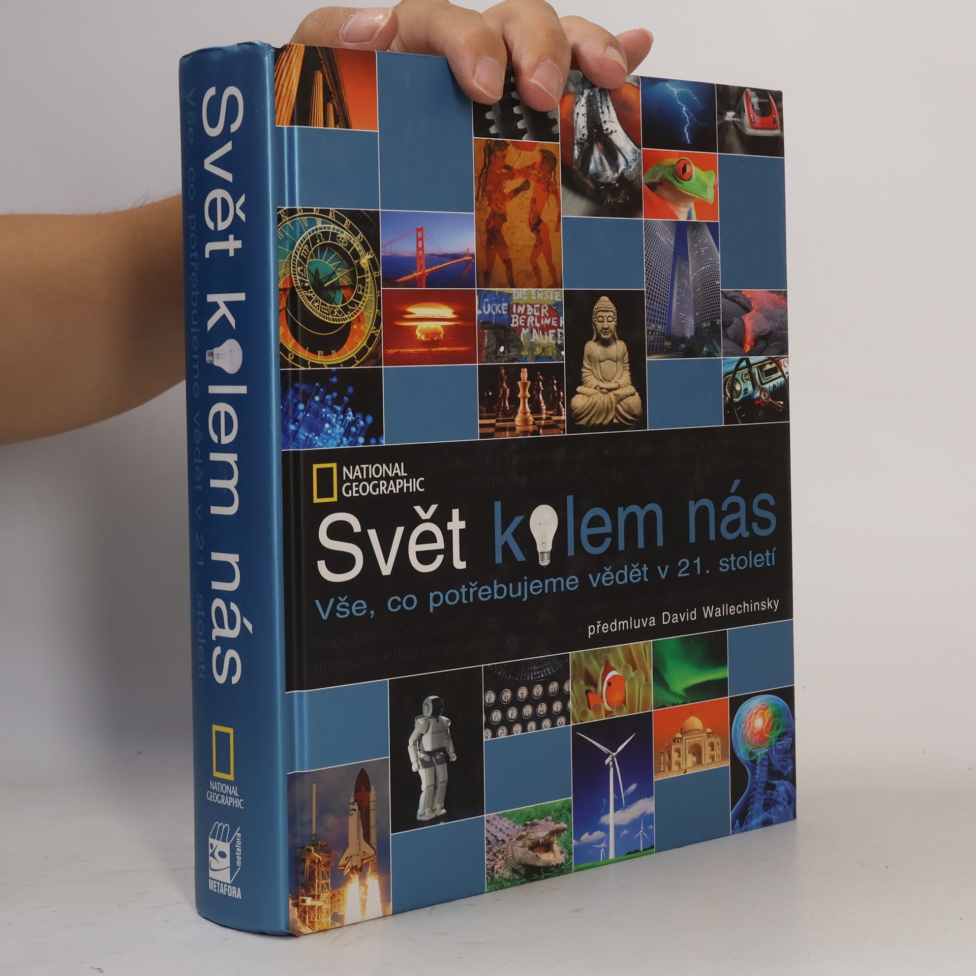 Kolektiv autorů Svět kolem nás: Vše, co potřebujeme vědět v 21. století