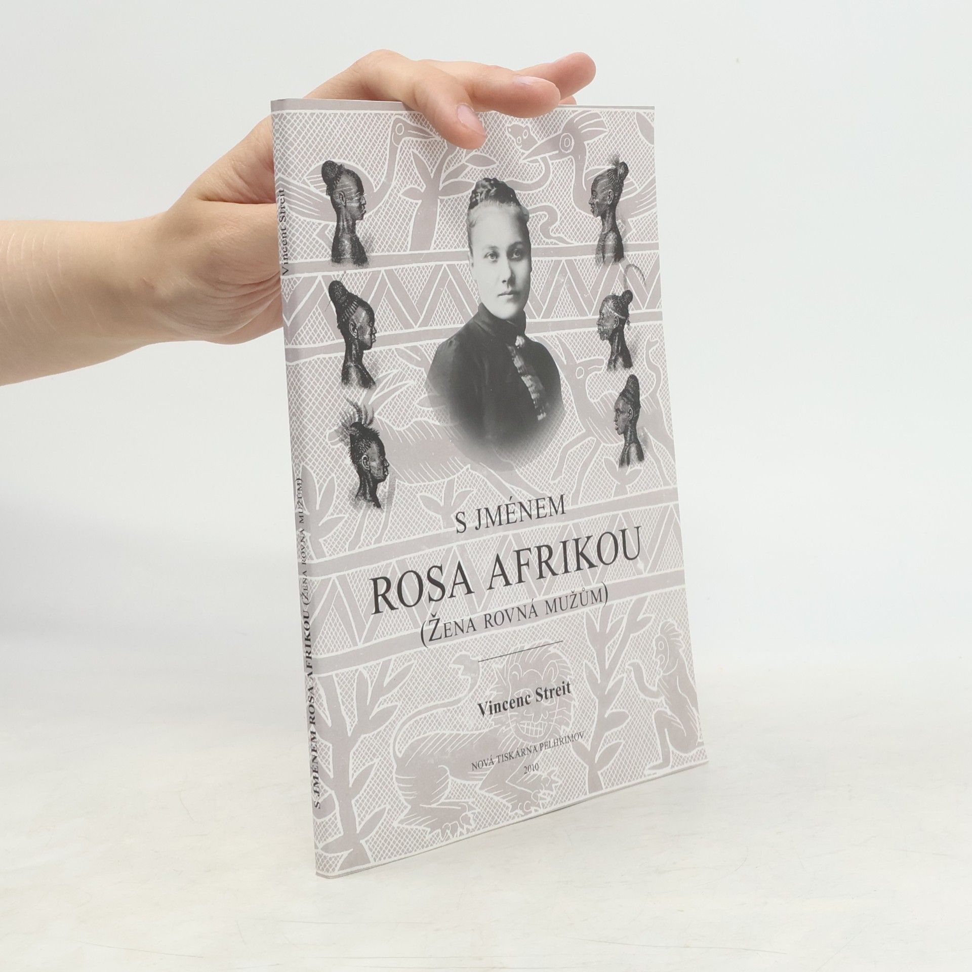 Vincenc Streit S jménem Rosa Afrikou
