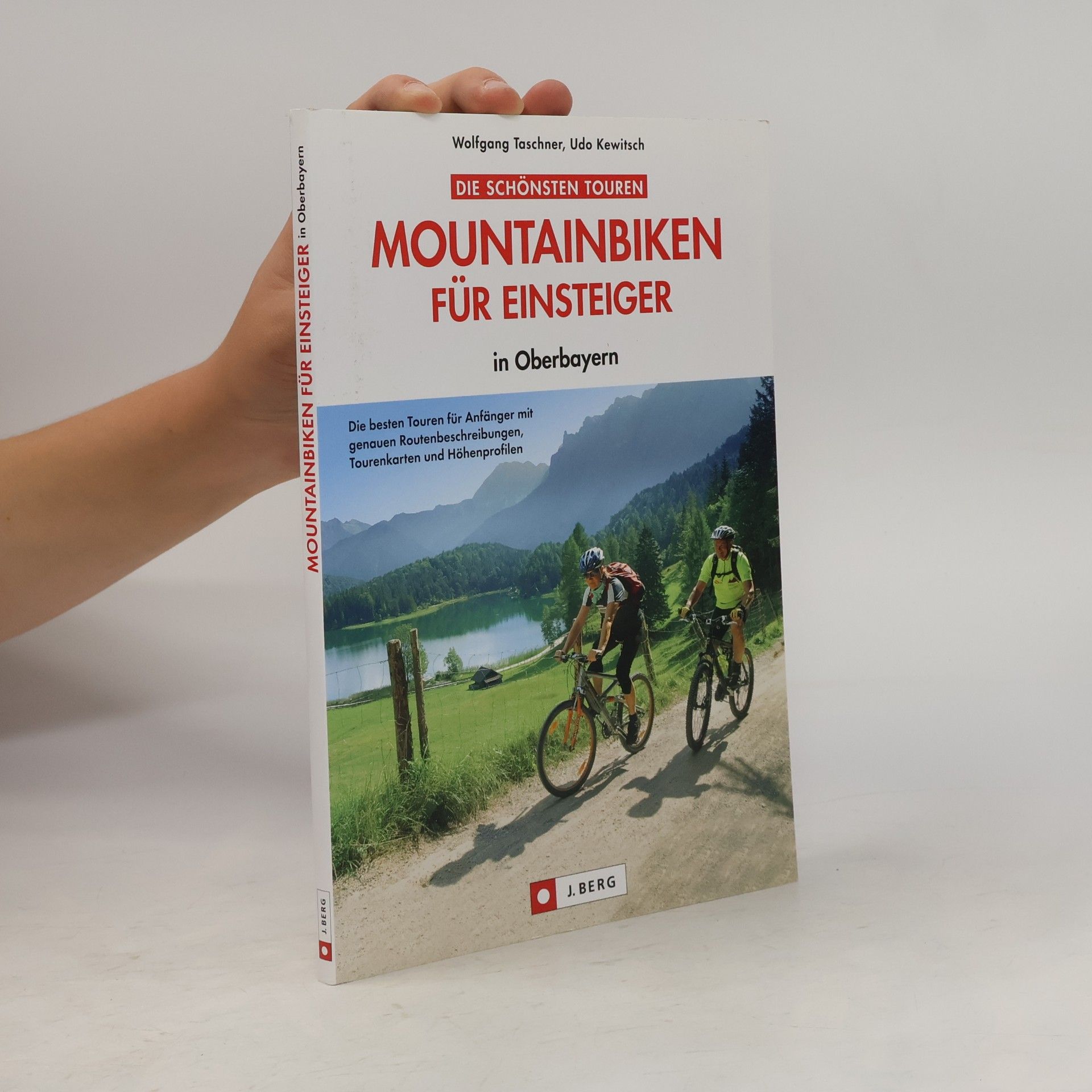 Udo Kewitsch Die schönsten Touren Mountainbiken für Einsteiger in Oberbayern