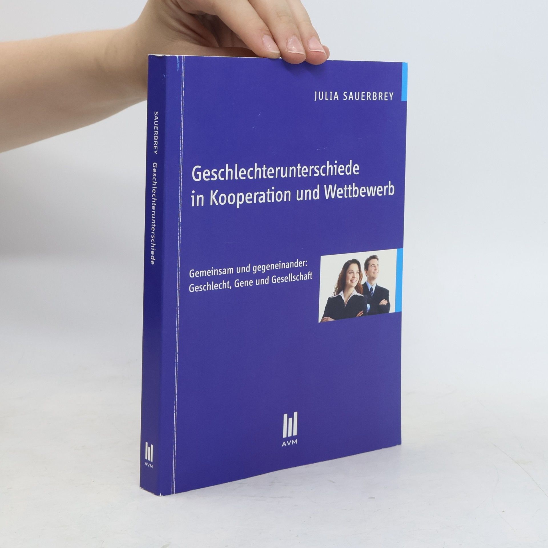 Julia Sauerbrey Geschlechterunterschiede in Kooperation und Wettbewerb