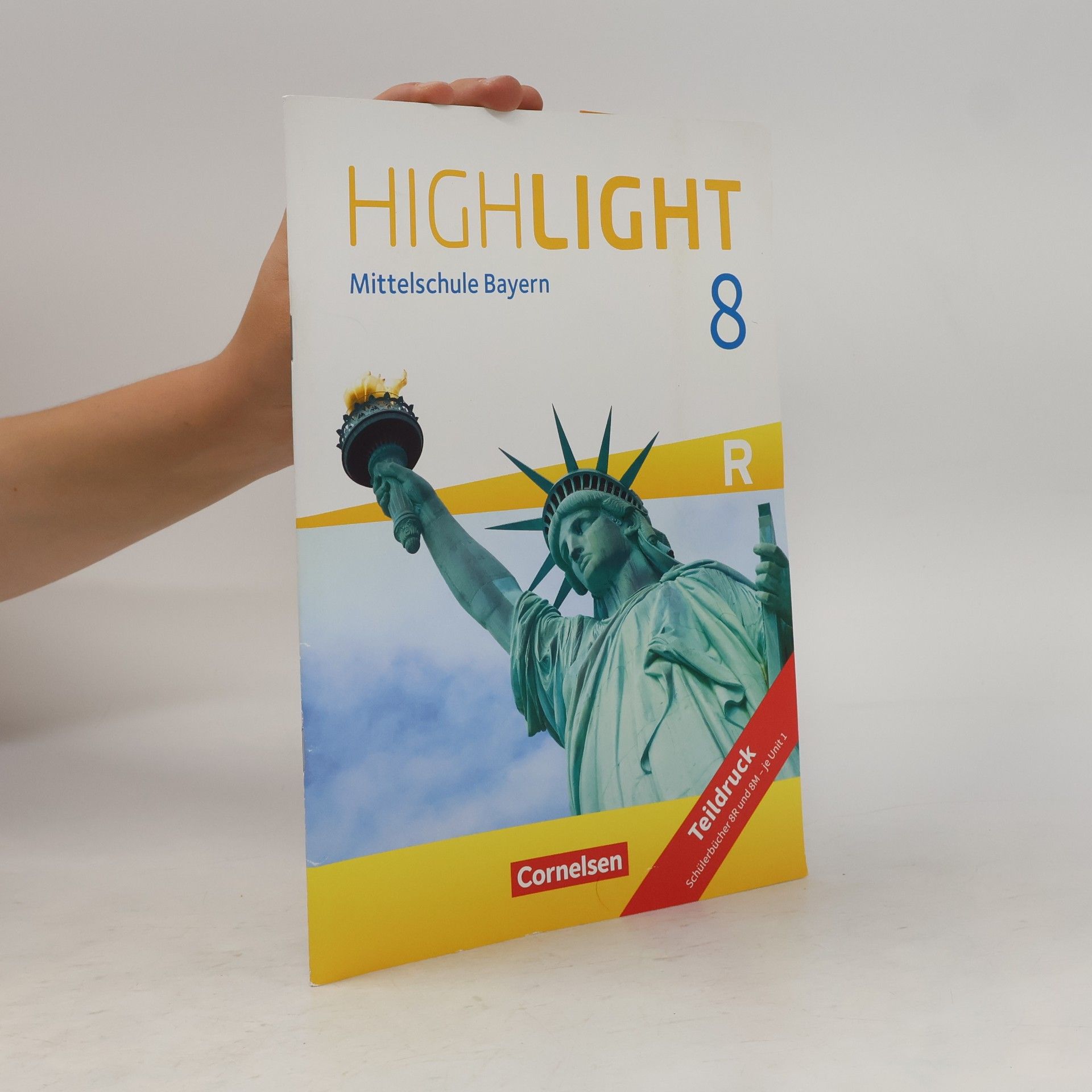 Highlight 8. Jahrgangsstufe - Mittelschule Bayern - Schülerbuch - Für R-Klassen