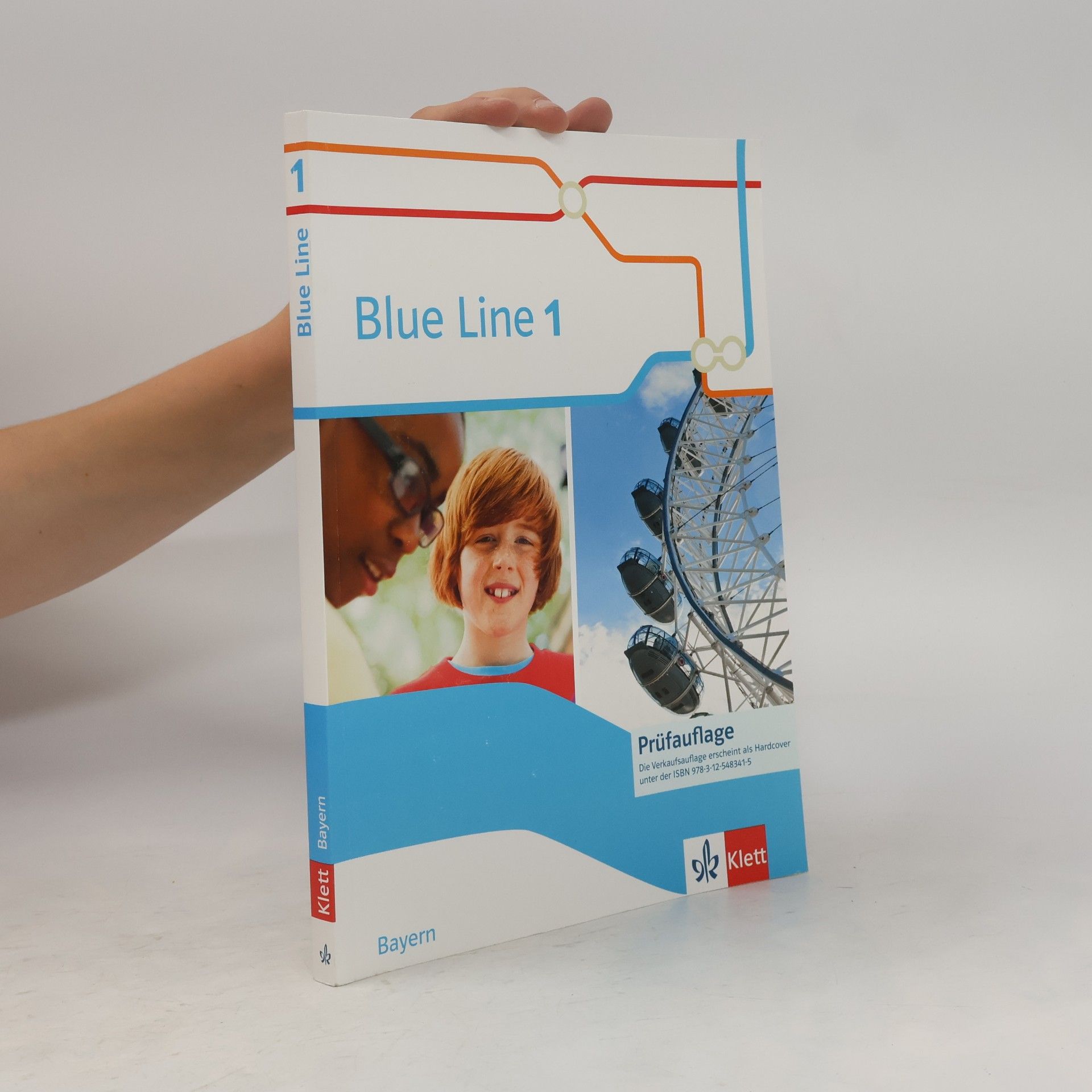 Kolektiv autorů Blue Line - Prüfauflage: Die Verkaufsauflage erscheint als Hardcover unter der ISBN 978-3-12-548341-5