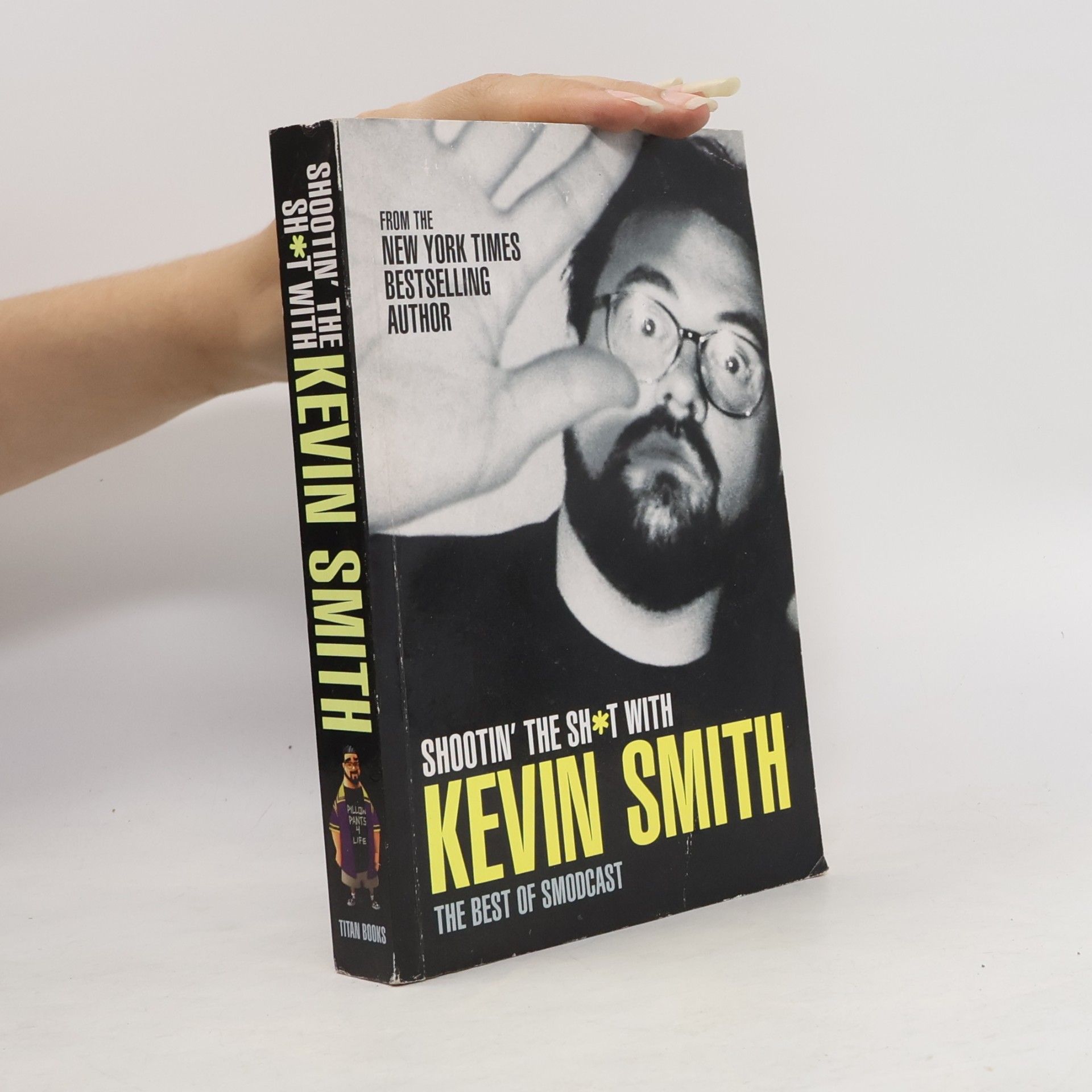 Kevin Smith Shootin' the Sh*t with Kevin Smith: The Best of SModcast