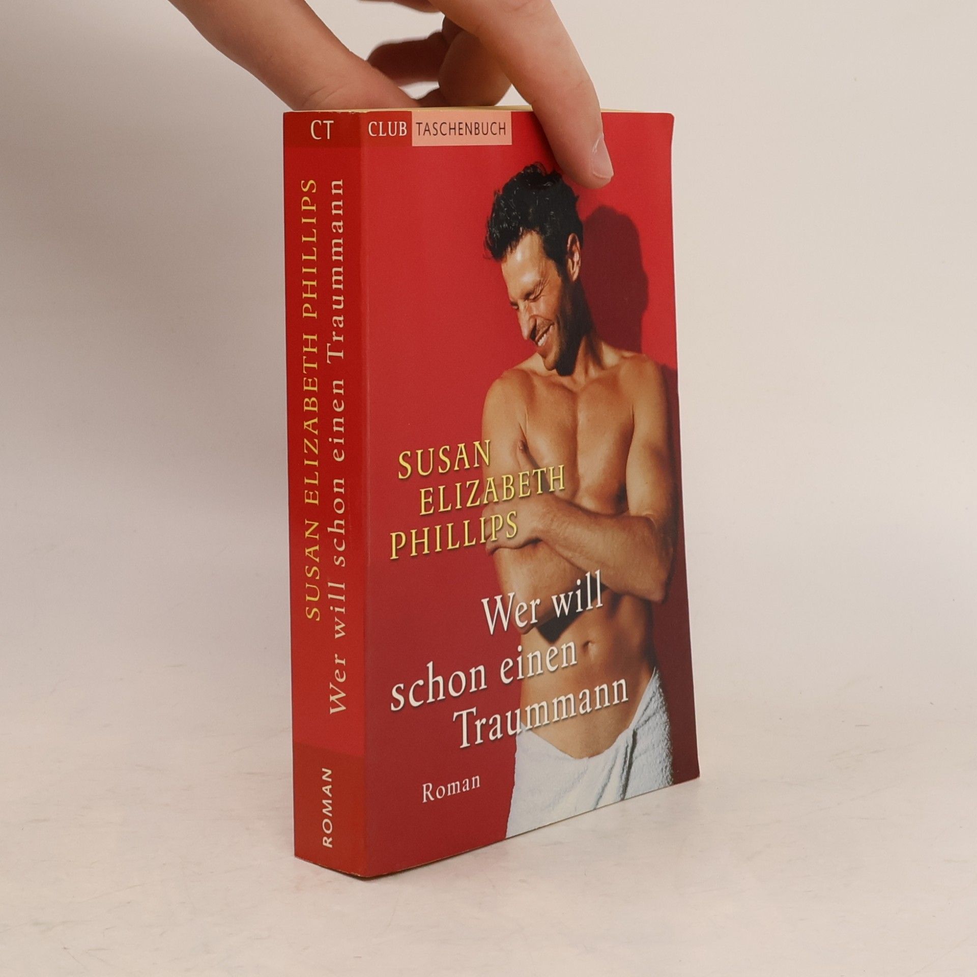 Susan Elizabeth Phillips Wer will schon einen Traummann