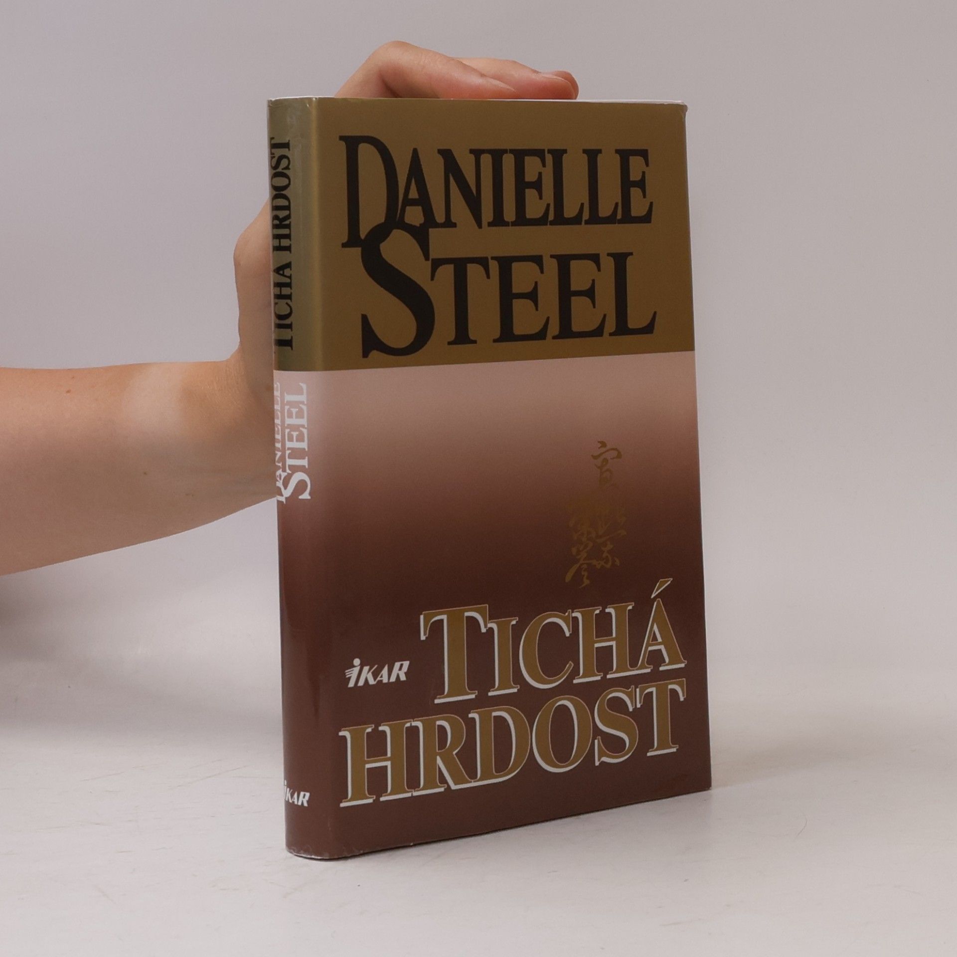 Danielle Steel Tichá hrdost