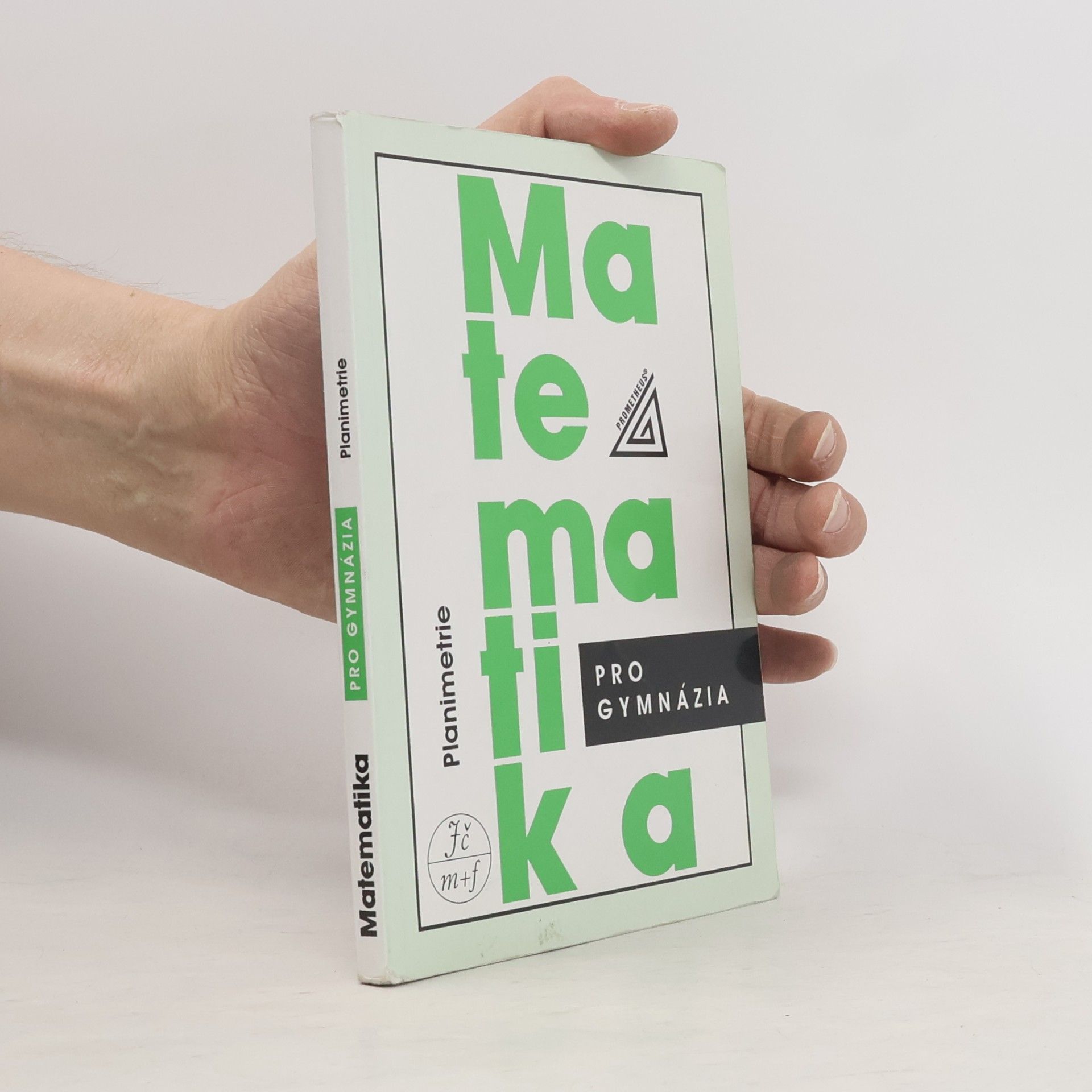 Eva Pomykalová Matematika pro gymnázia. Planimetrie