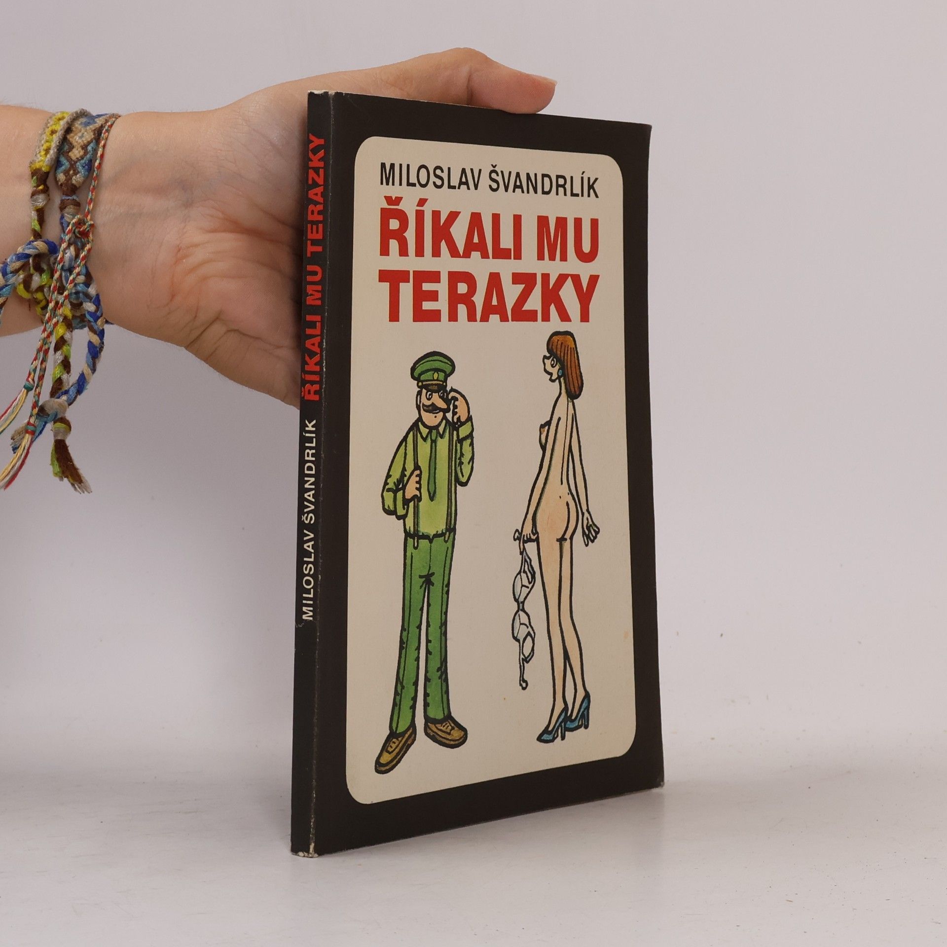 Miloslav Švandrlík Říkali mu Terazky