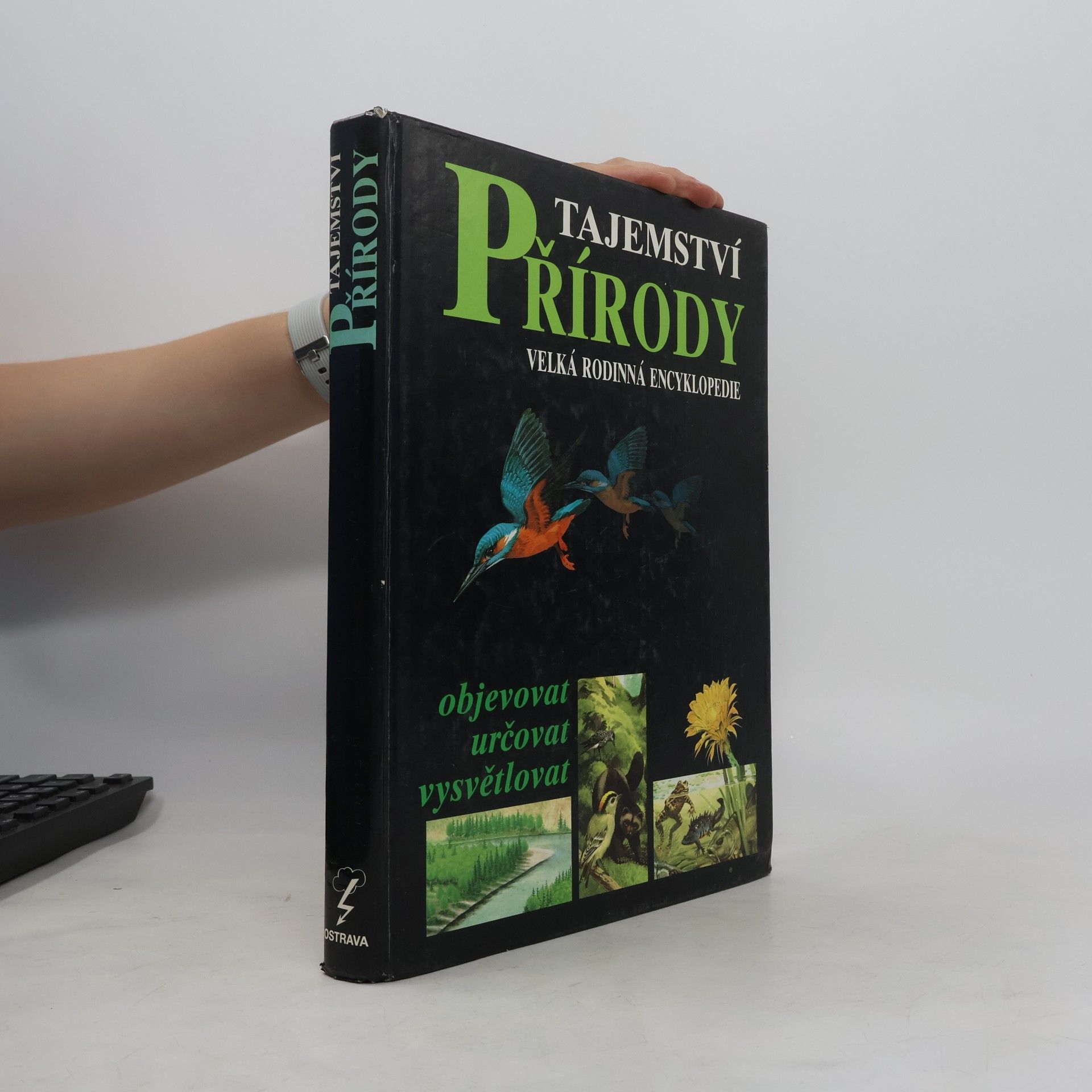Jan Kantorek Tajemství přírody. Velká rodinná encyklopedie