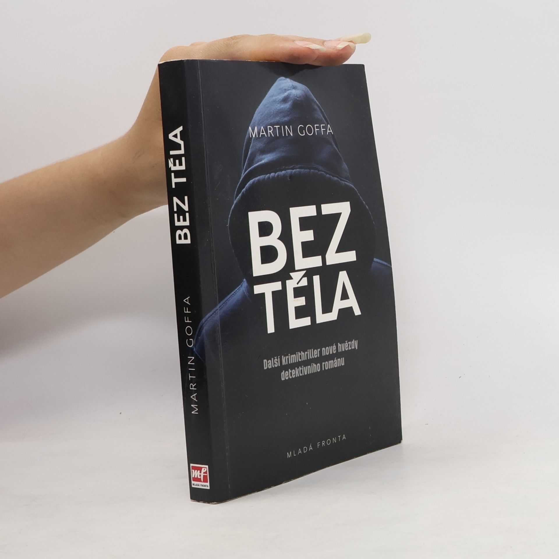 Martin Goffa Bez těla