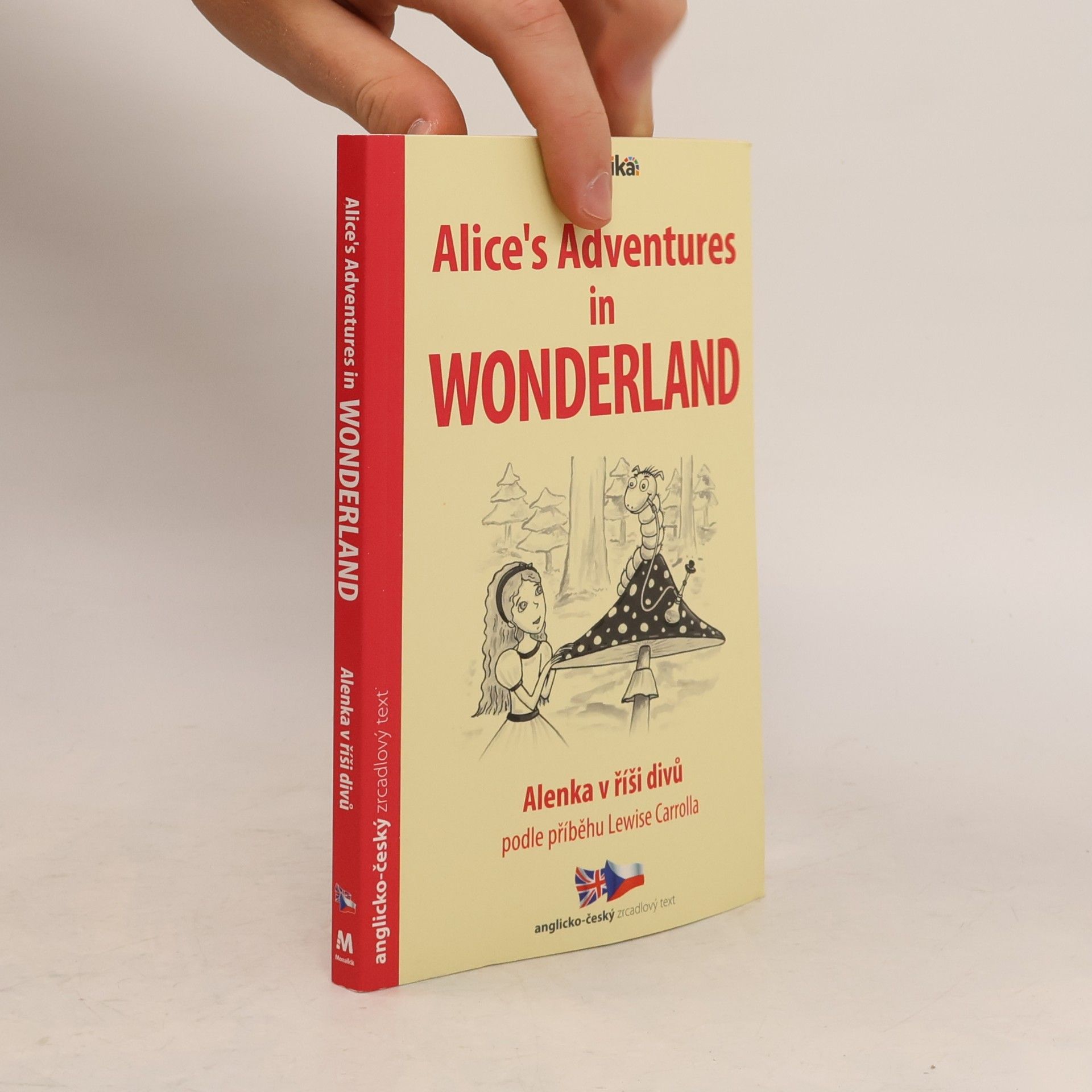 Lewis Carroll Alice's adventures in Wonderland = Alenka v říši divů podle příběhu Lewise Carrolla