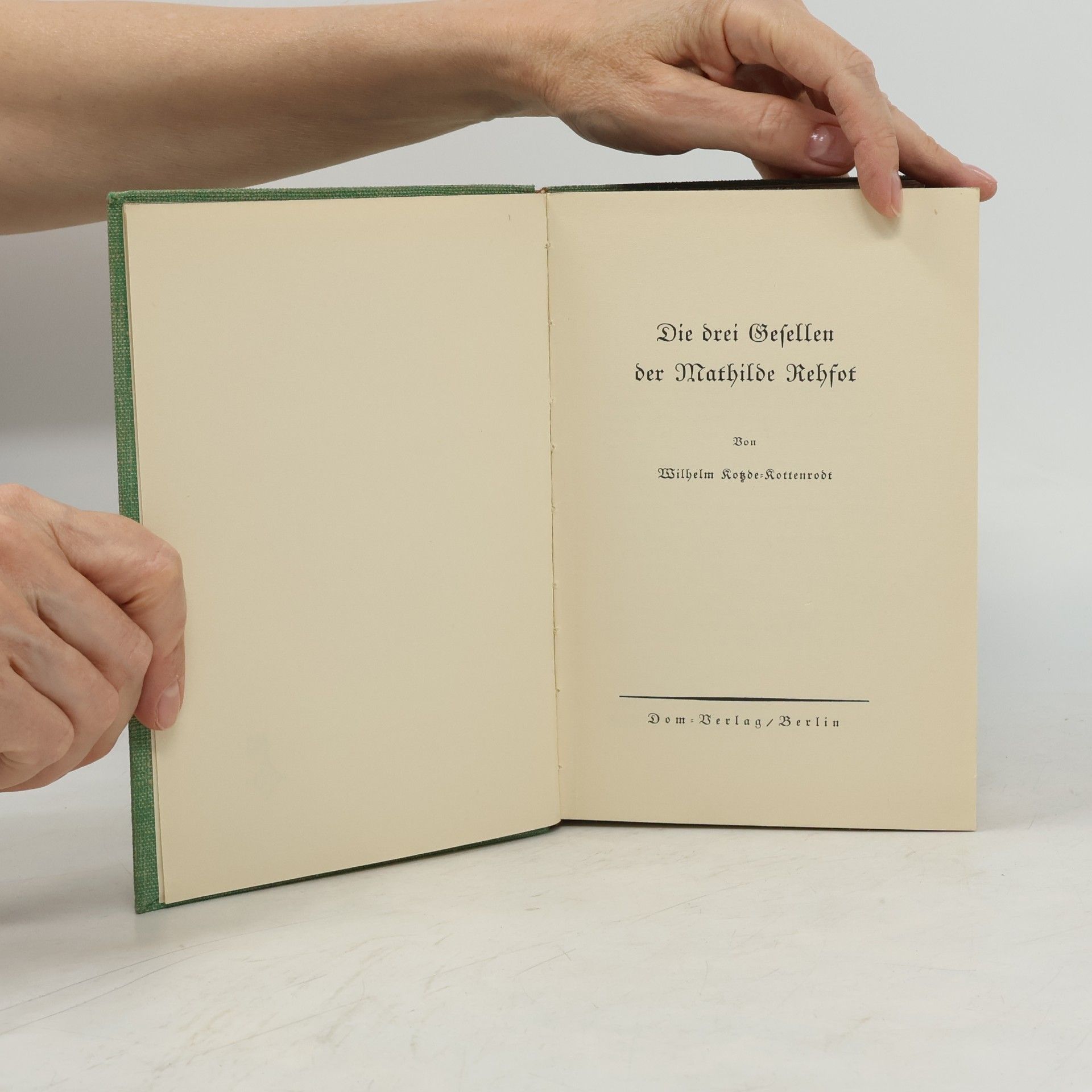 Wilhelm Kotzde Kottenrodt Die drei Gesellen der Mathilde Rehfot