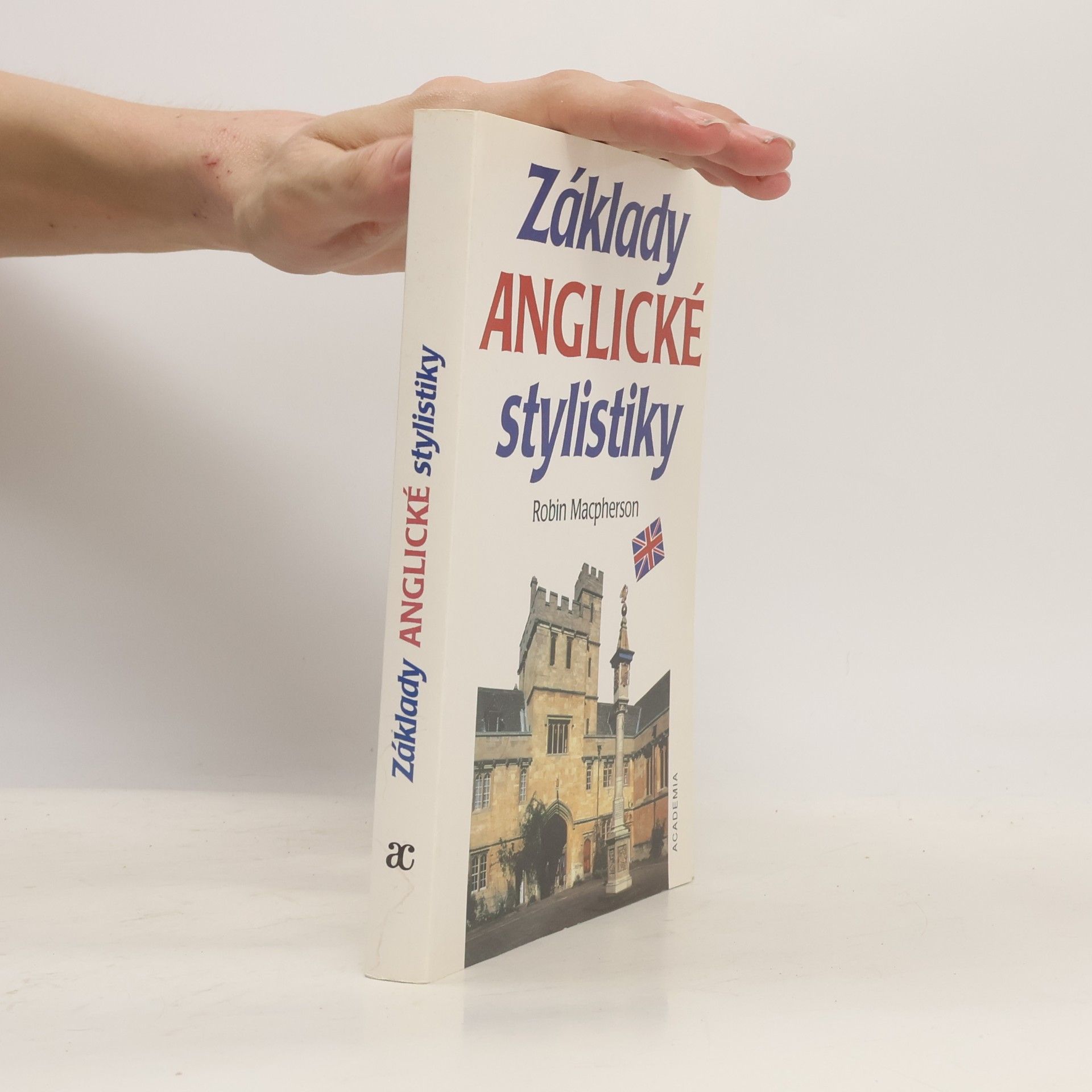 Robin Macpherson Základy anglické stylistiky