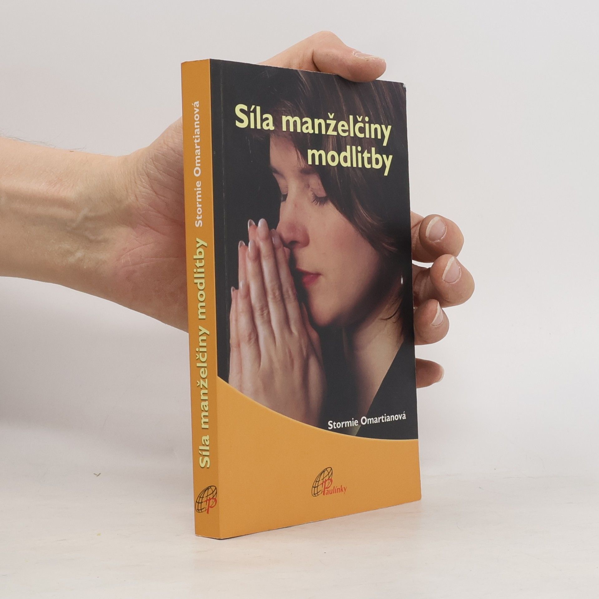 Stormie Omartian Síla manželčiny modlitby