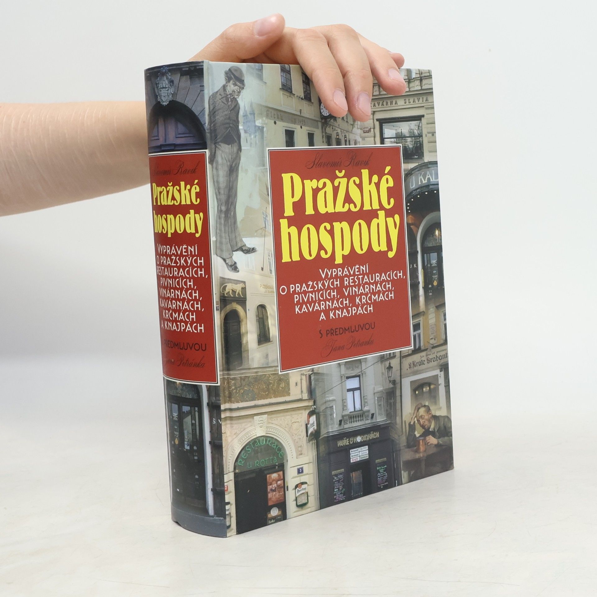 Pražské hospody: Vyprávění o pražských restauracích, pivnicích, vinárnách, kavárnách, krčmách a knajpách