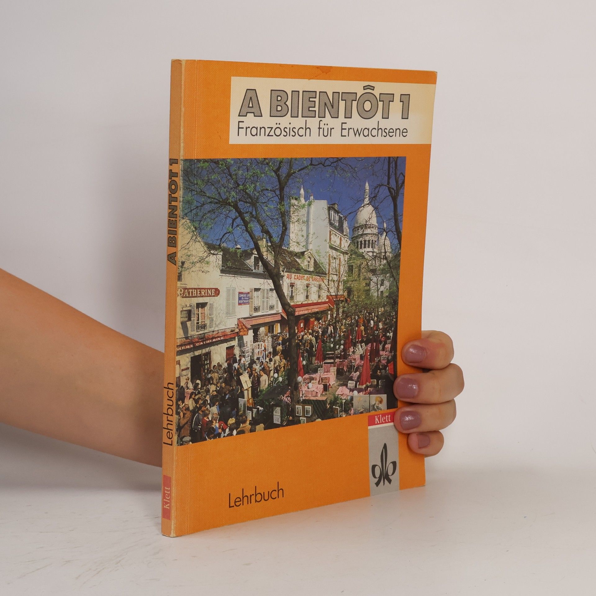 Various authors A bientôt 1: Französisch für Erwachsene - Lehrbuch