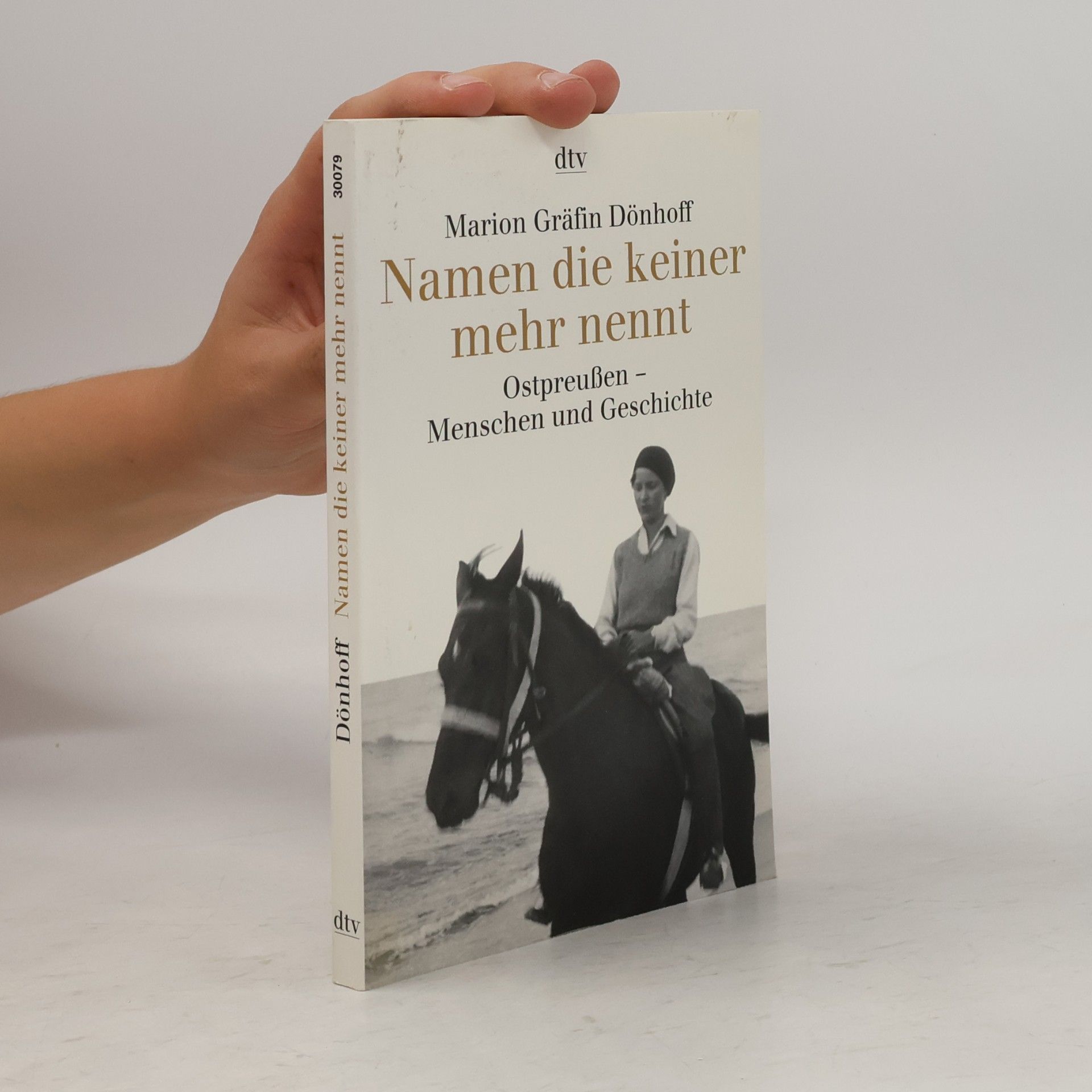 Marion Gräfin Dönhoff Namen die keiner mehr nennt