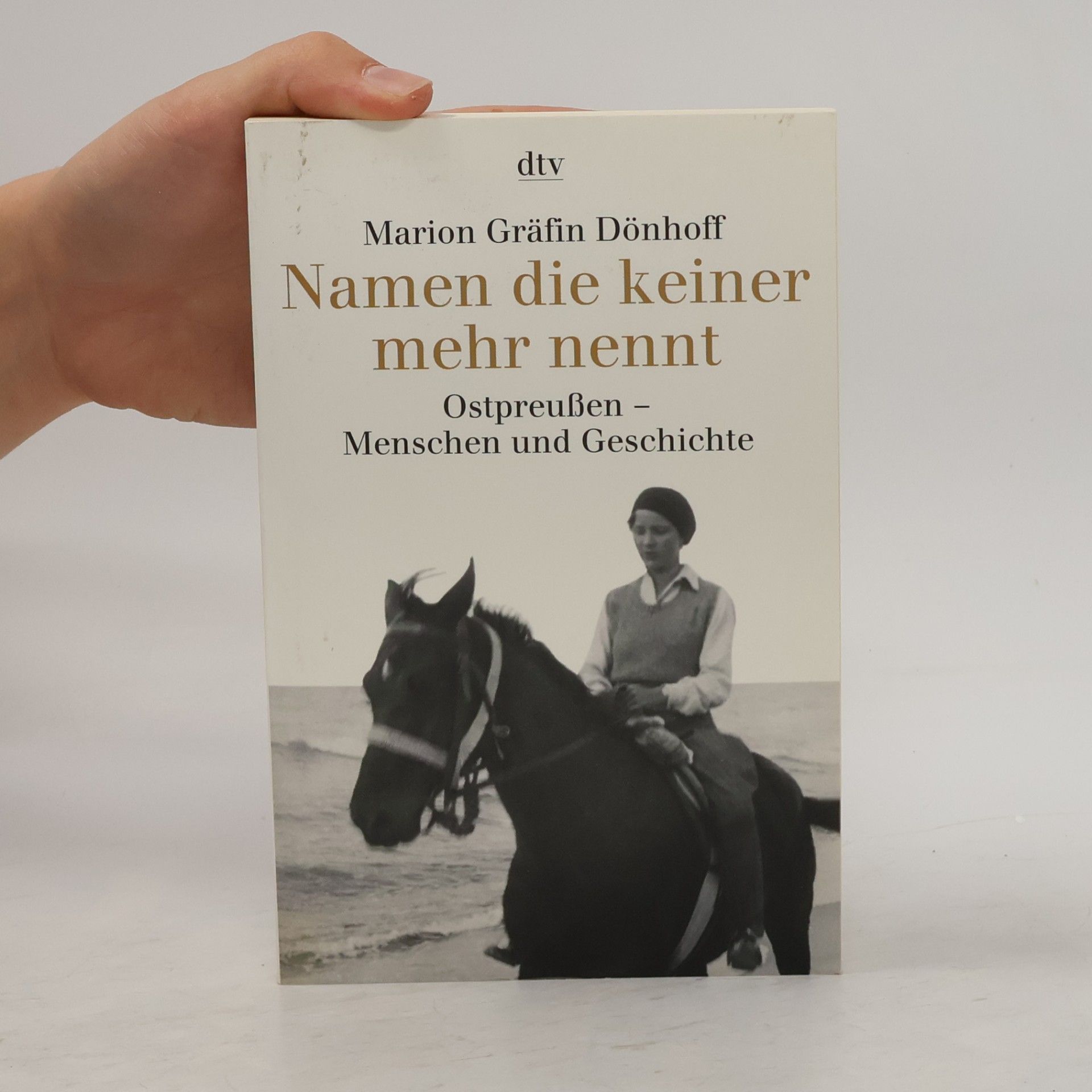 Marion Gräfin Dönhoff Namen die keiner mehr nennt