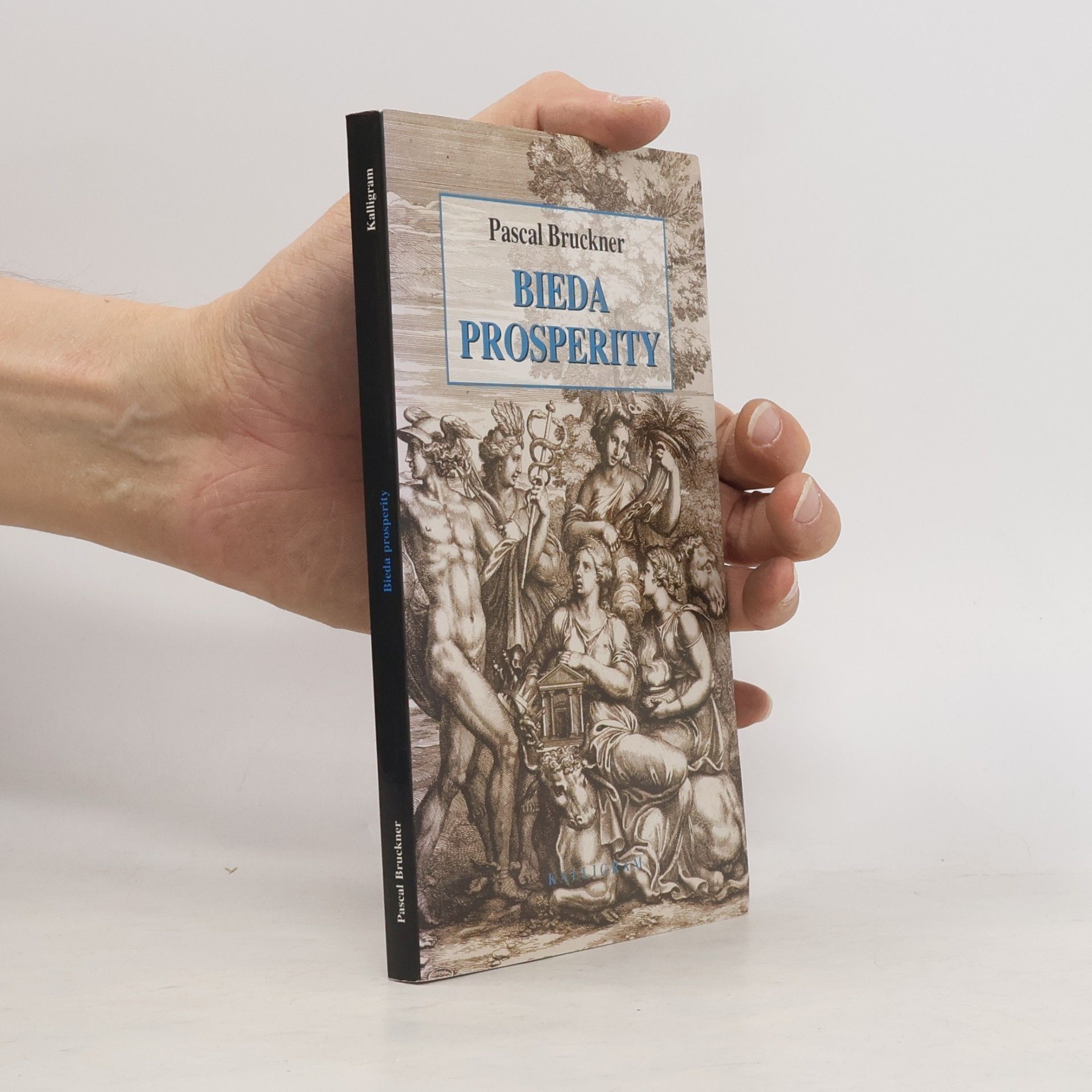 Pascal Bruckner Bieda prosperity