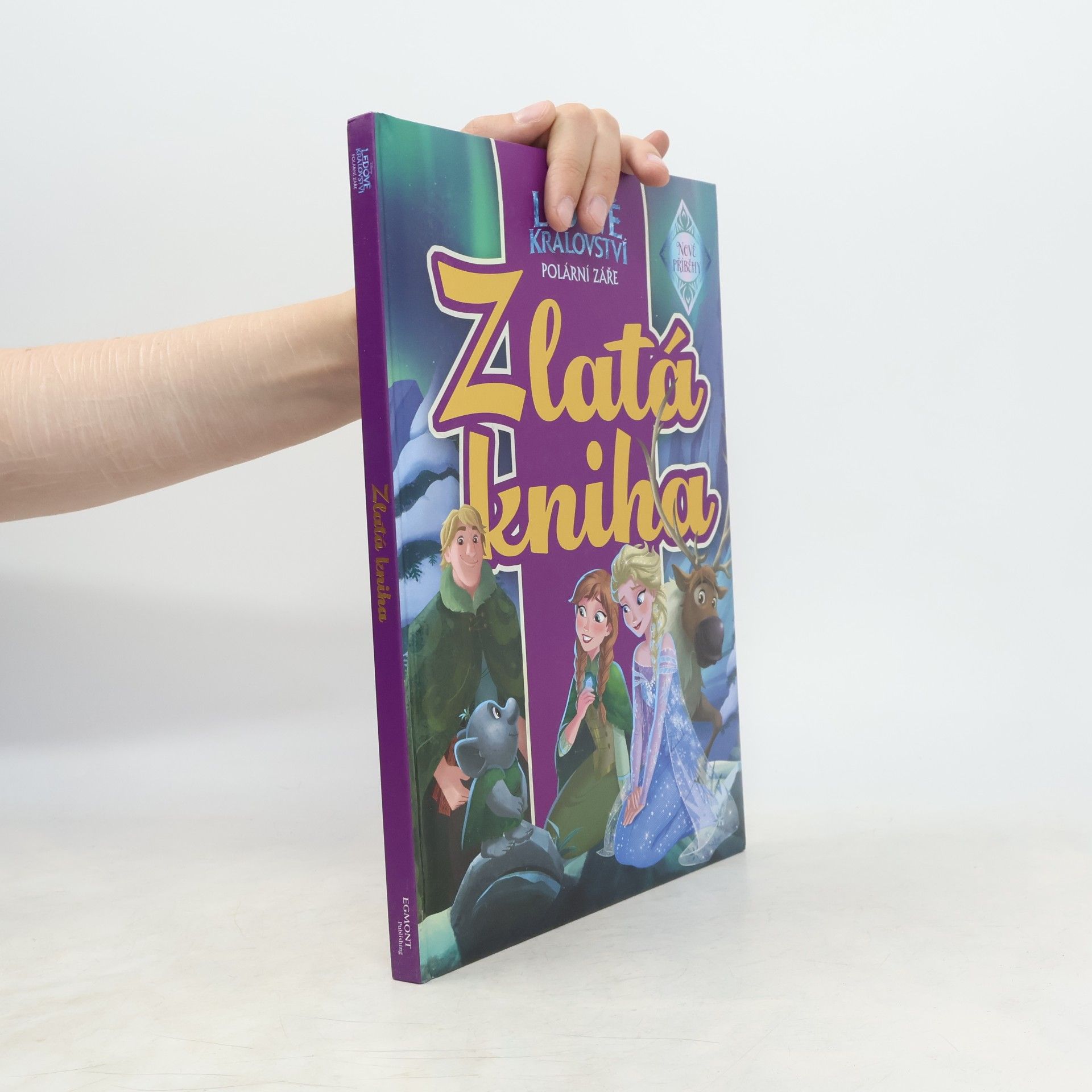Autorenkollektiv Zlatá kniha. Polární záře. Ledové království