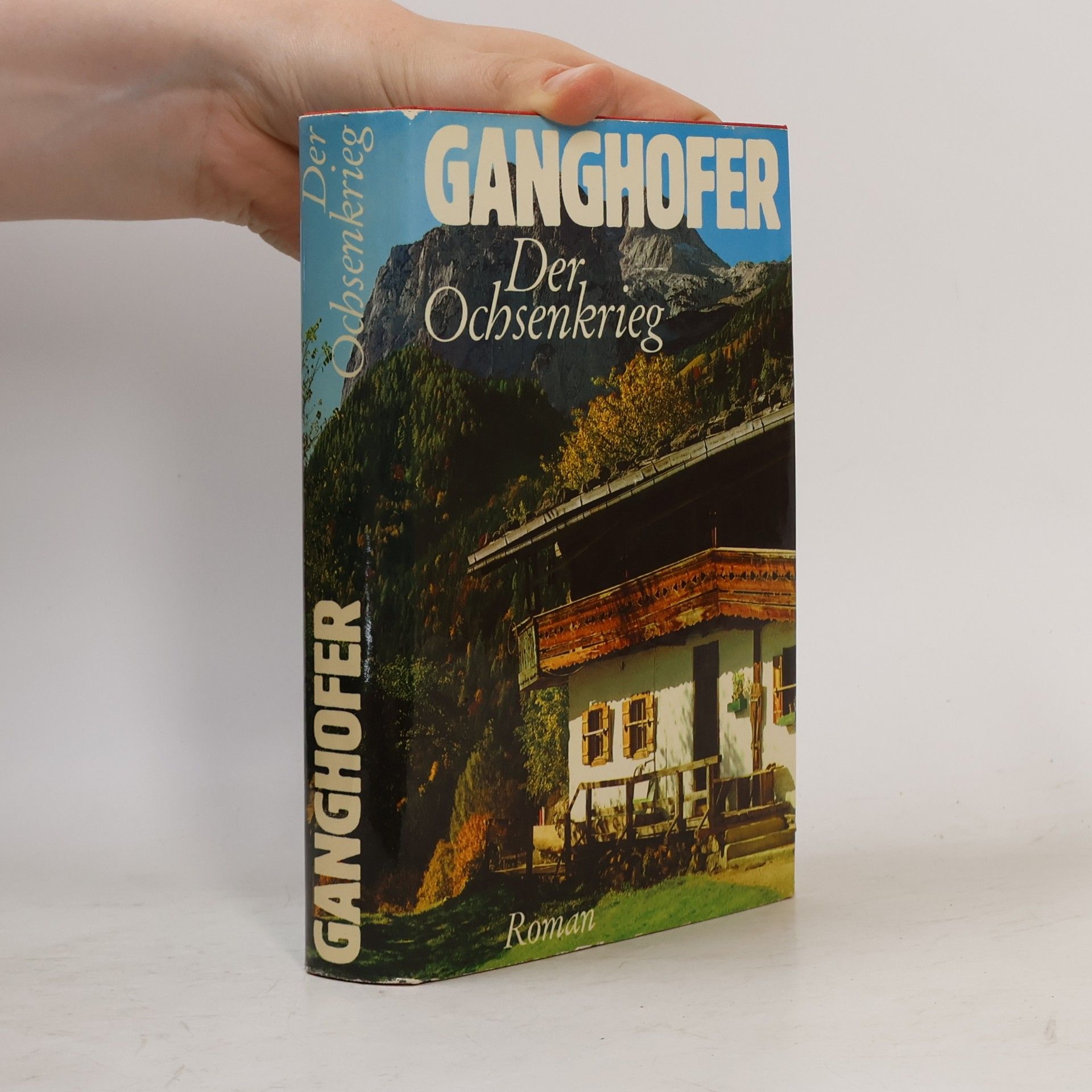 Ludwig Ganghofer Der Ochsenkrieg