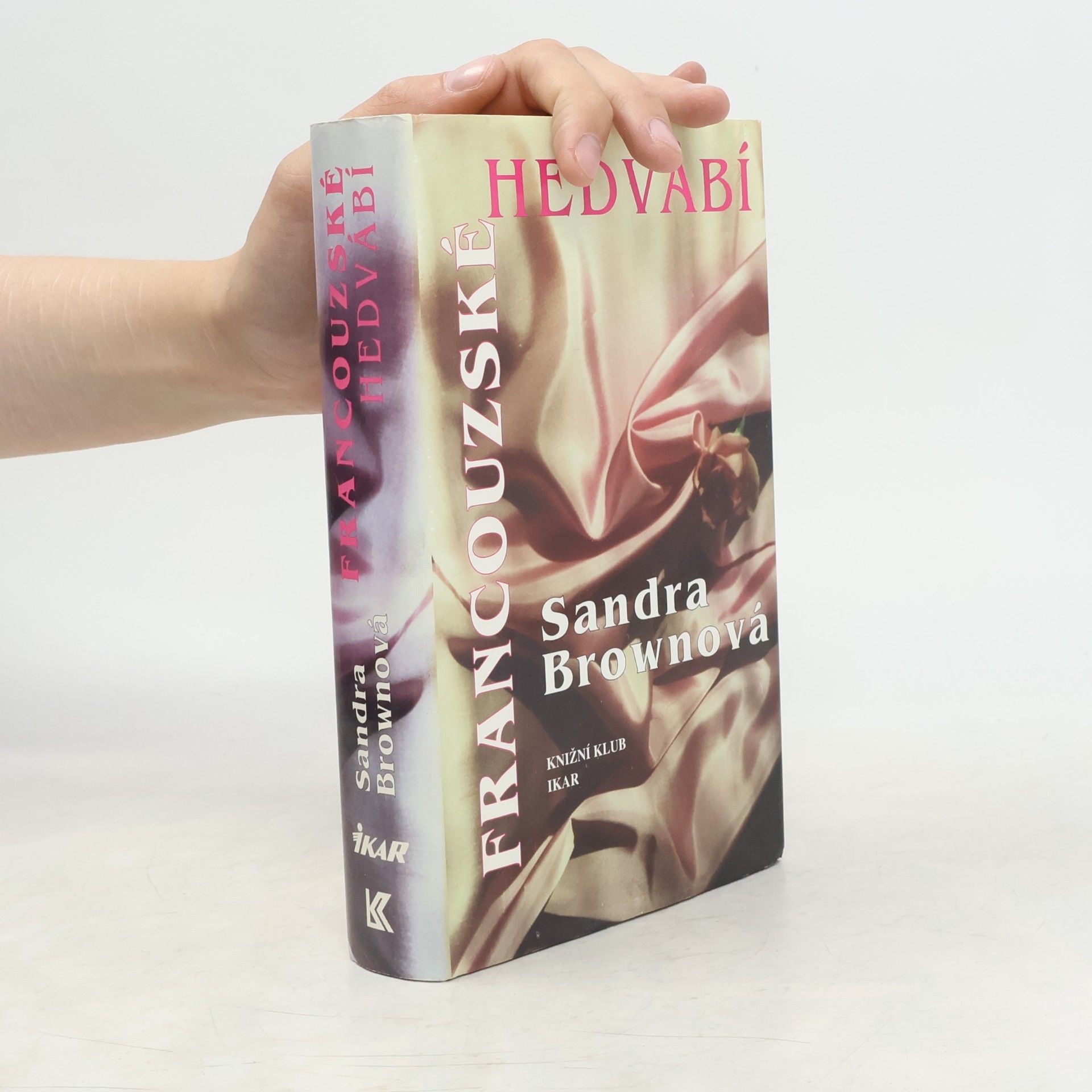 Sandra Brown Francouzské hedvábí