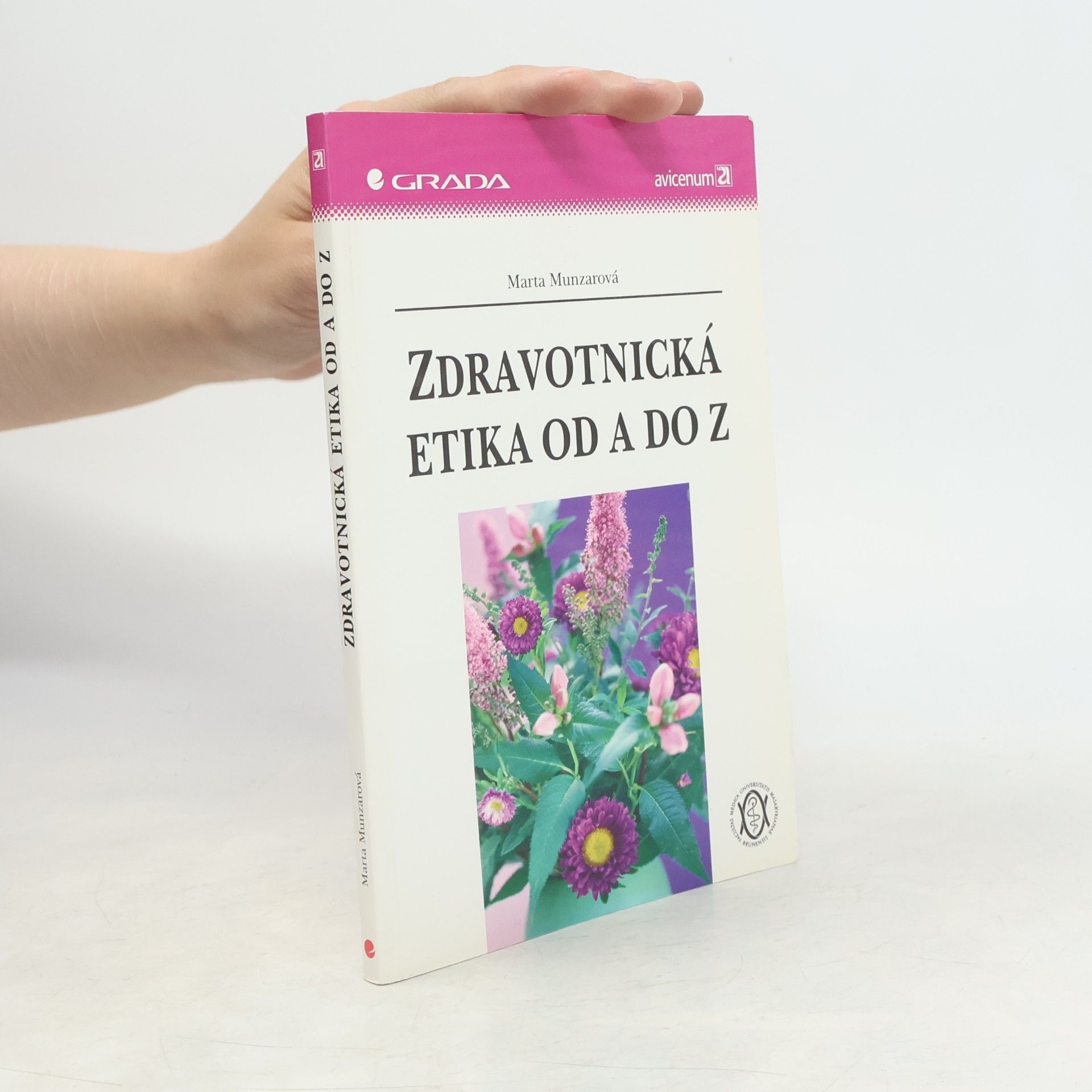 Marta Munzarová Zdravotnická etika od A do Z