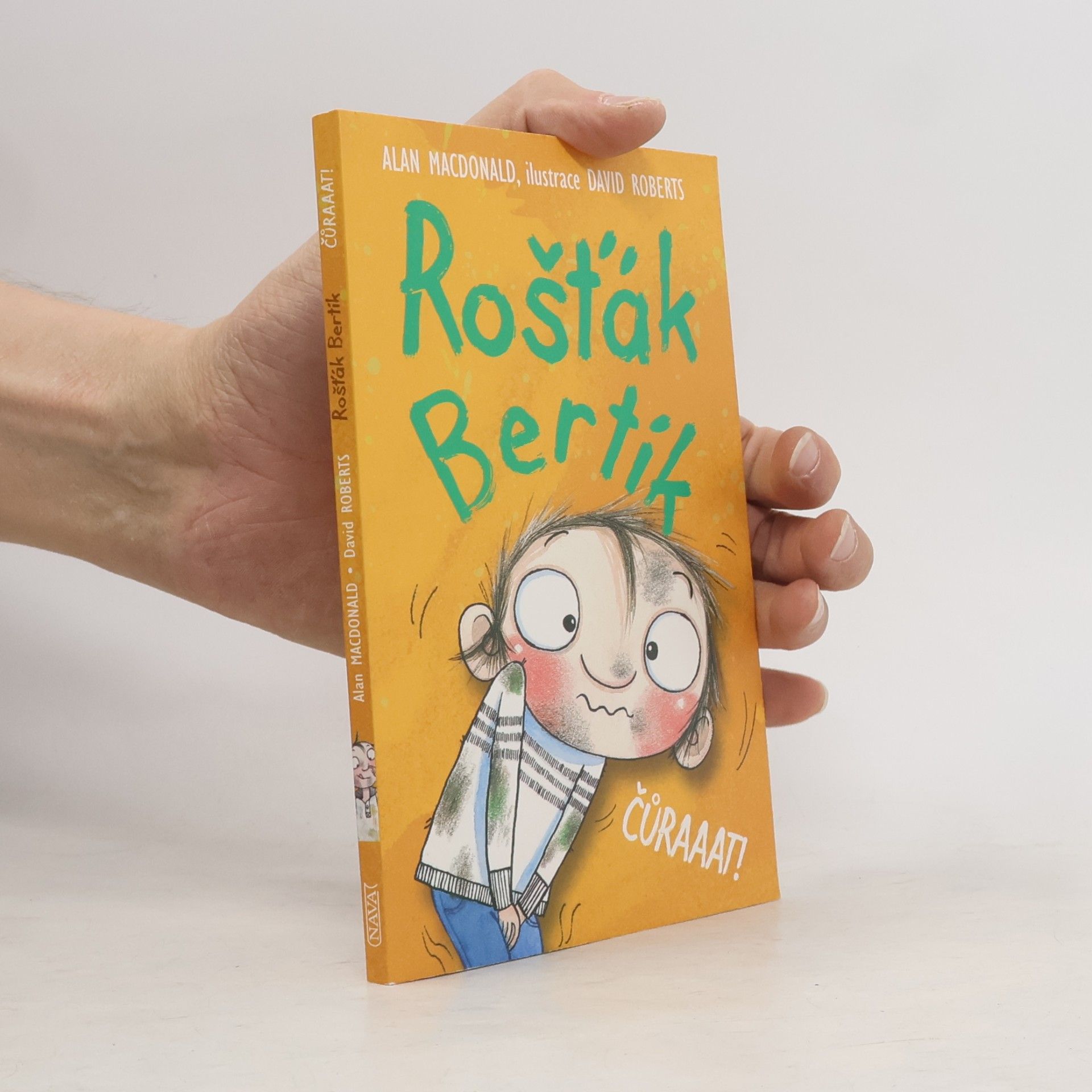 Alan MacDonald Rošťák Bertík. Čůraaat!