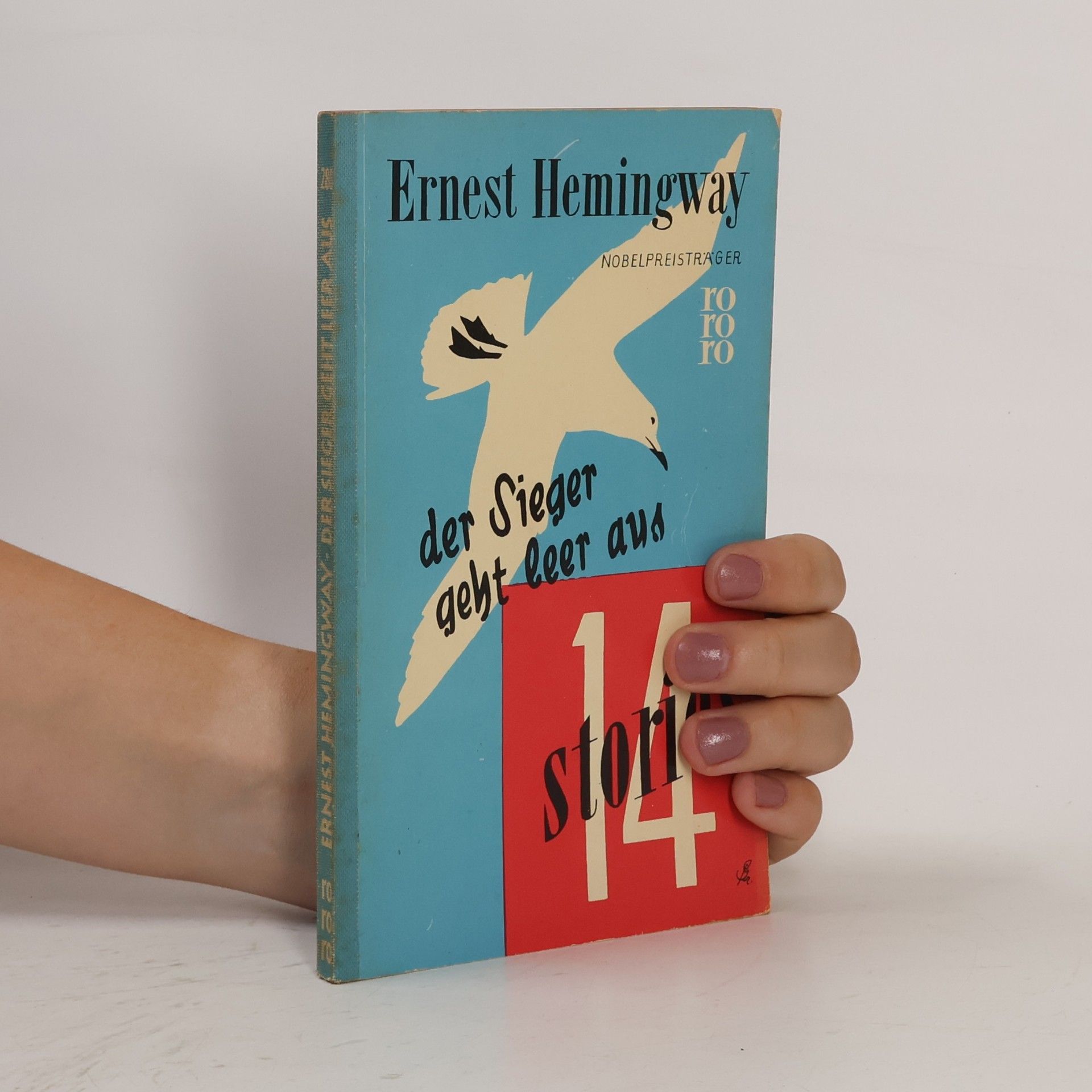 Ernest Hemingway Der Sieger geht leer aus