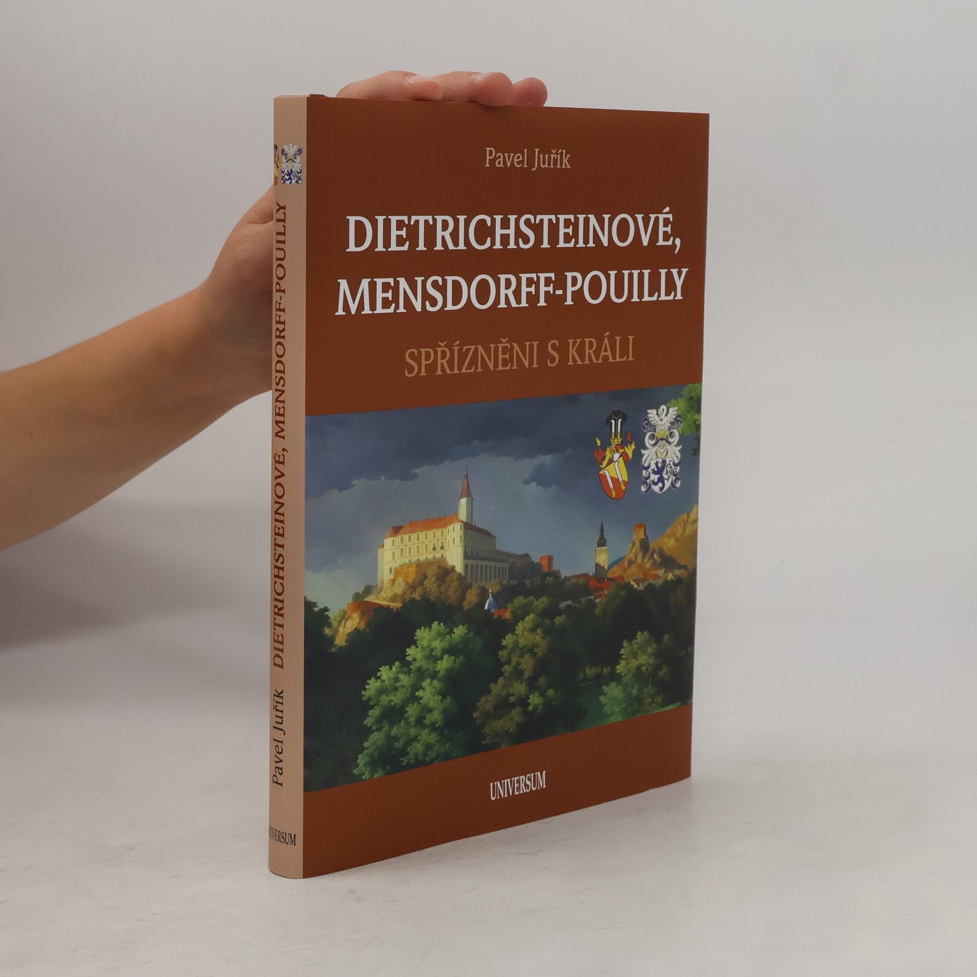 Pavel Juřík Dietrichsteinové, Mensdorff-Pouilly: Spřízněni s králi
