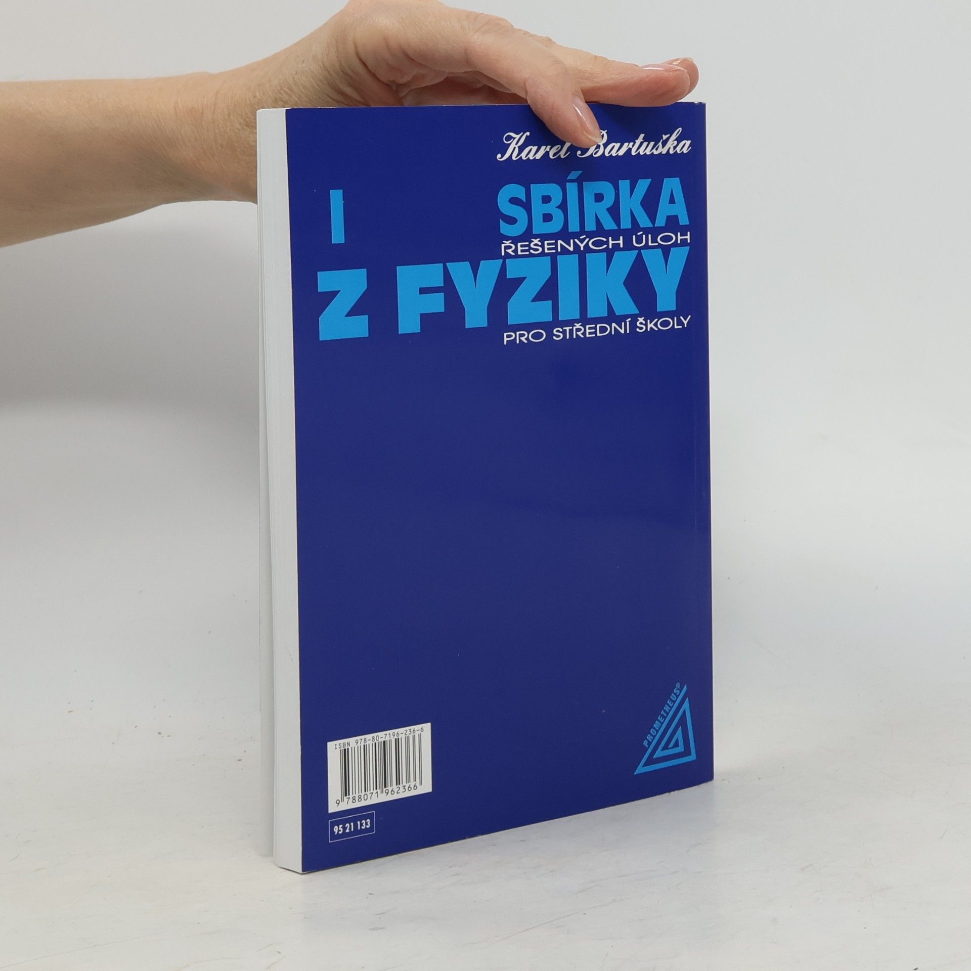 Karel Bartuška Sbírka řešených úloh z fyziky pro střední školy I.