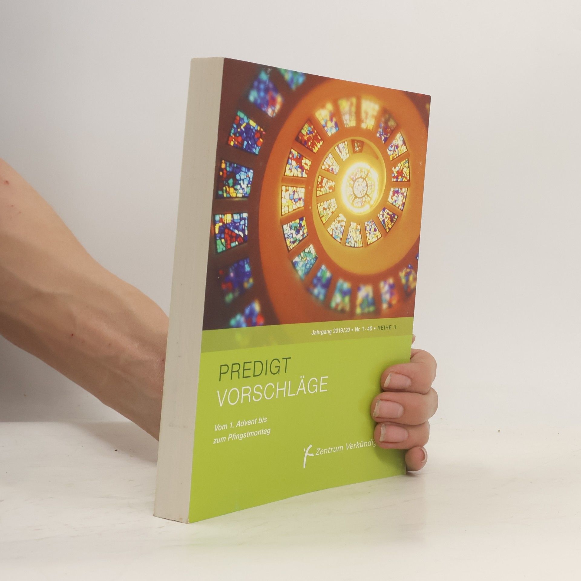 Autorenkollektiv Predigtvorschläge. Jahrgang 2019/20. Nr. 1-40. Reihe II